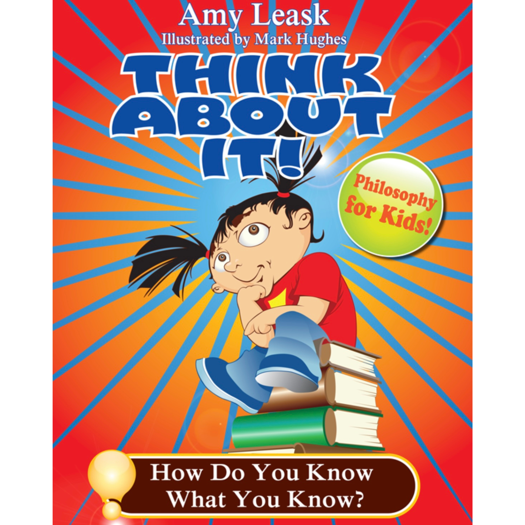 ThinkAboutit: How Do You Know What You Know?