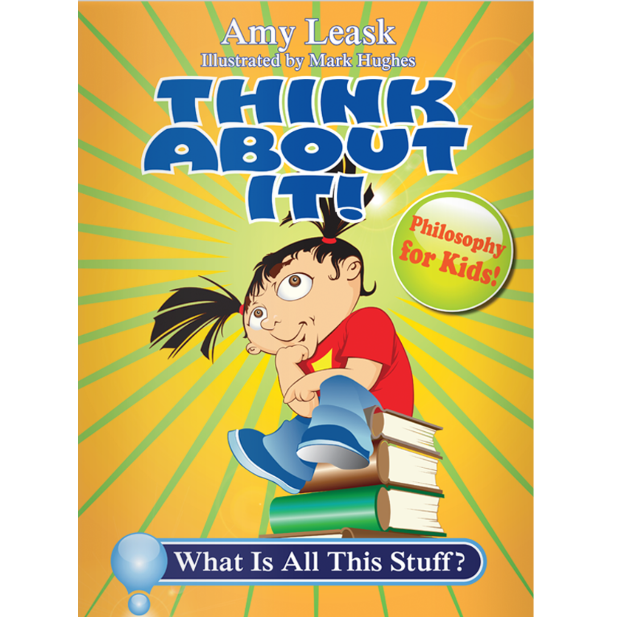 ThinkAboutIt: What Is All This Stuff?