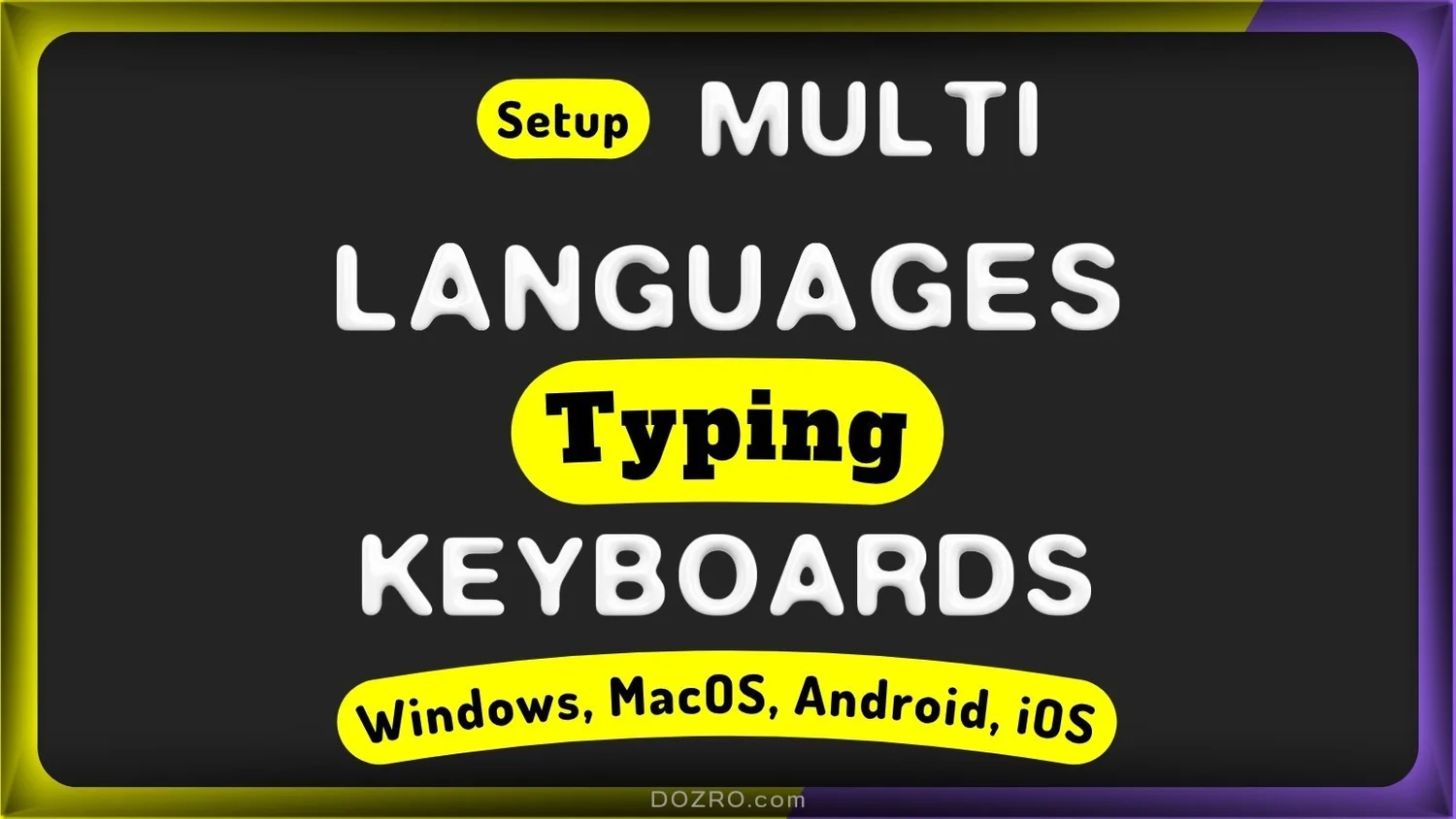 How to Setup/Switch Multilingual Keyboards for Typing on Windows, MacOS ...