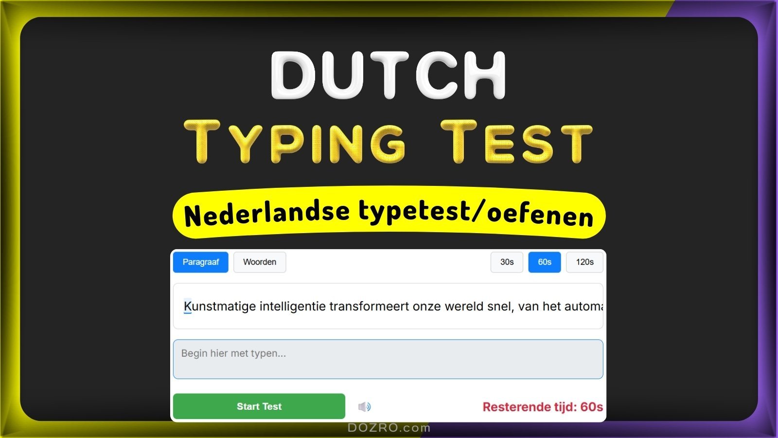 Dutch Typing Test – Nederlandse typen snelheid test | Practice Online (30, 60, 120 Seconds) with Live Results, Saved History