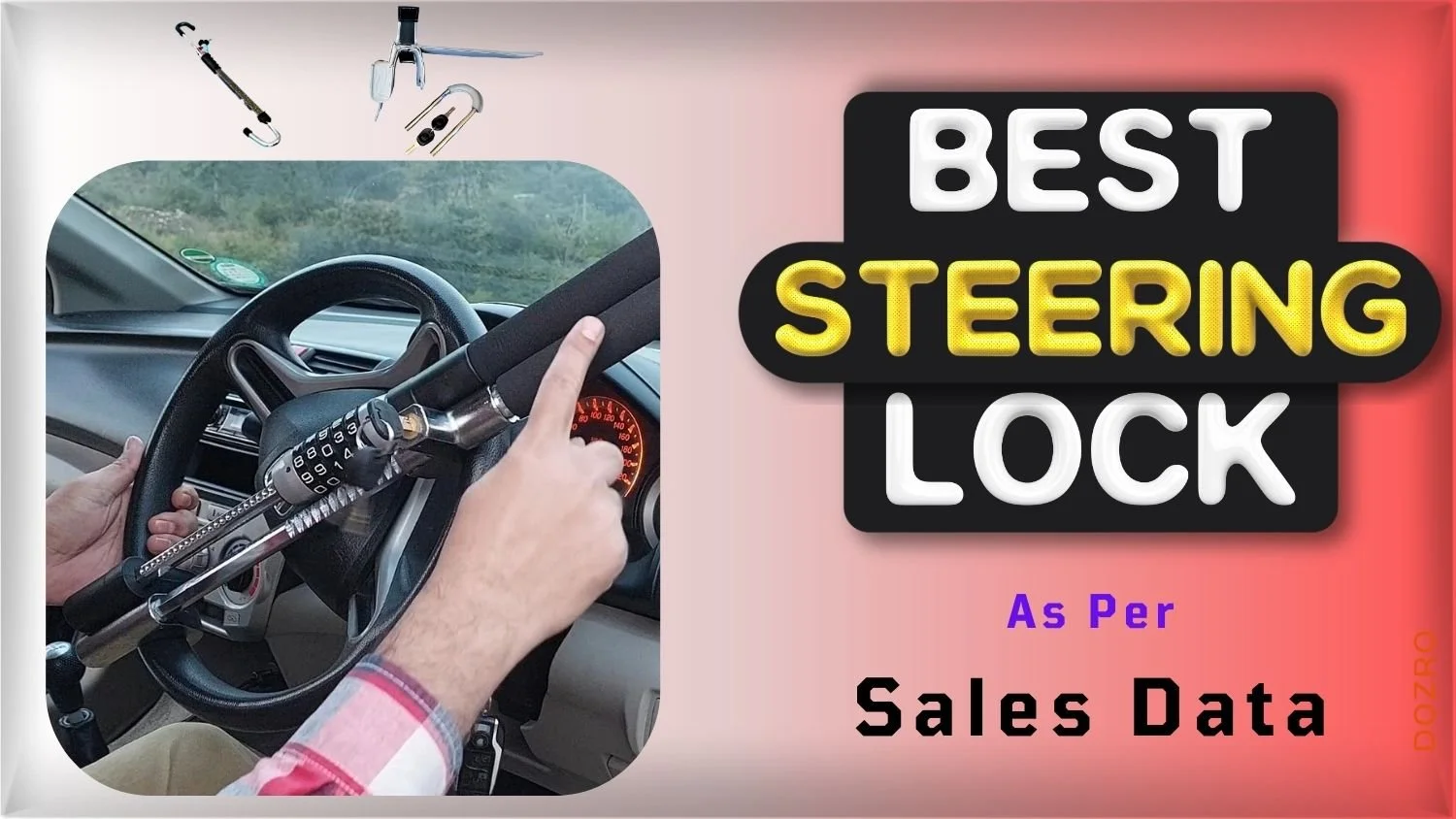 Best Steering Wheel Lock for Cars and Trucks to Prevent Vehicle Theft