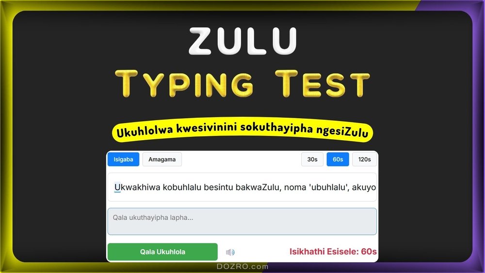 Zulu Typing Test – Ukuhlolwa kwesivinini sokuthayipha ngesiZulu | 30s ...
