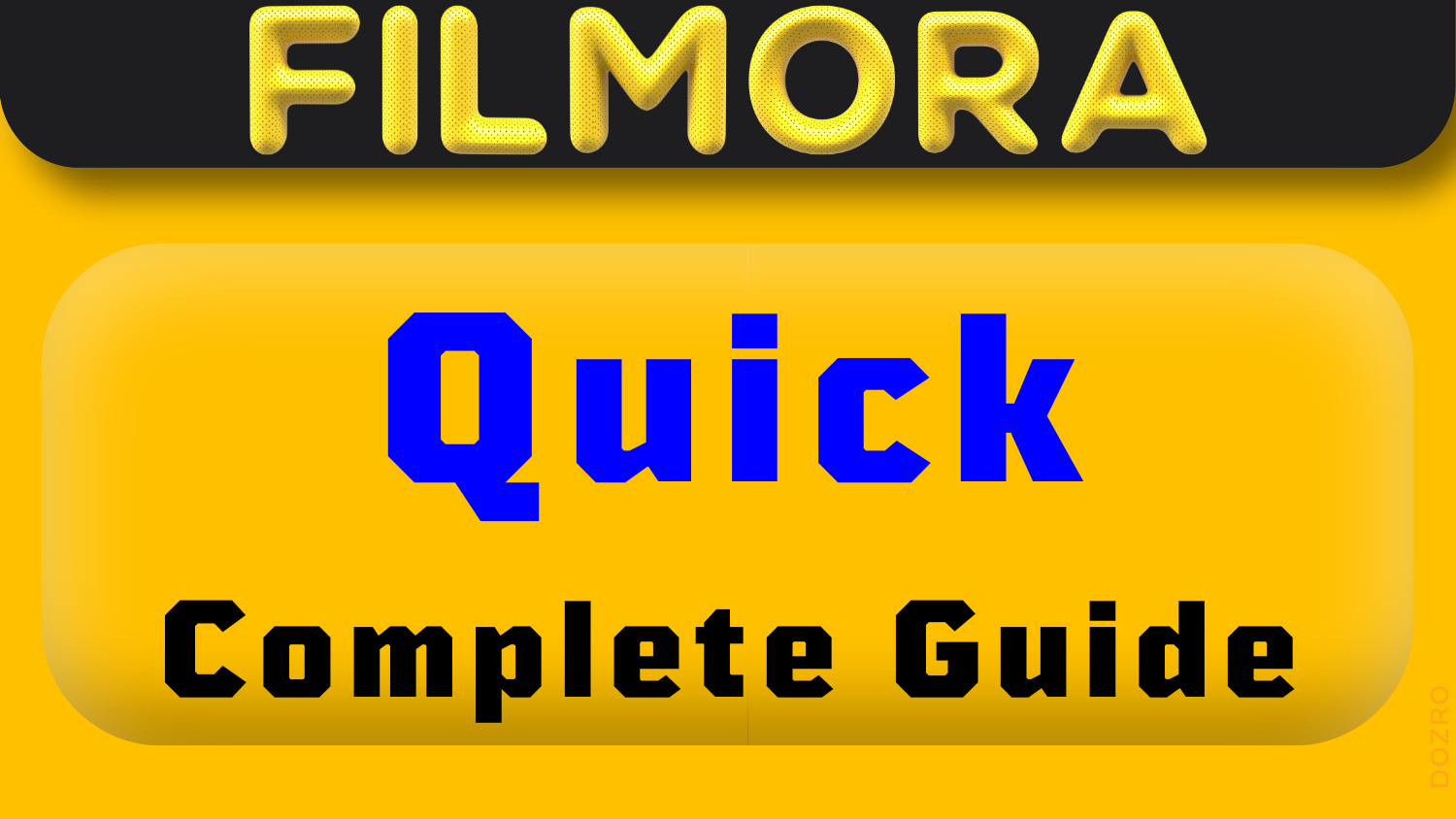 Filmora How to Use Tutorials and Complete Guide — DOZRO