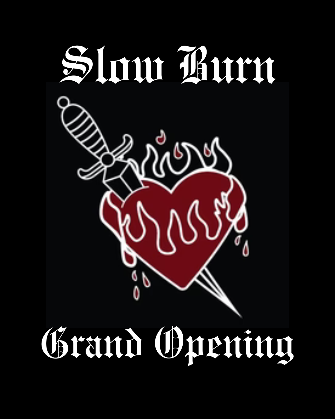 Slow Burn Grand Opening Singing