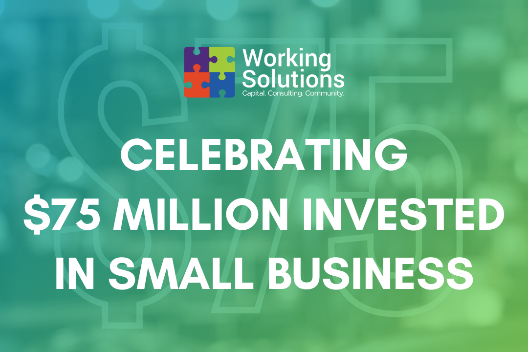 Celebrating $75MM Invested in California Small Businesses