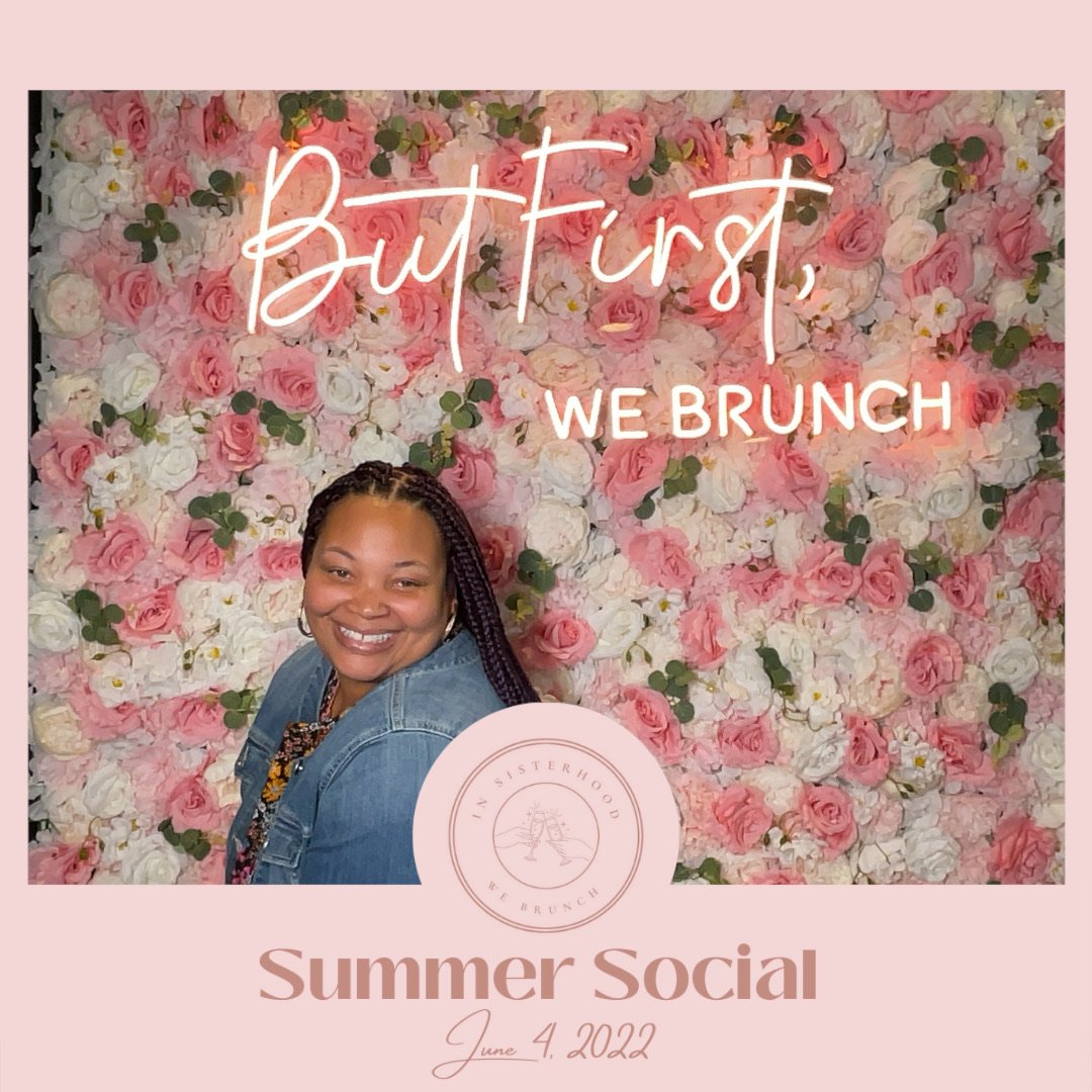 In_Sisterhood_We_Brunch_Summer_Event_photo_62.jpeg