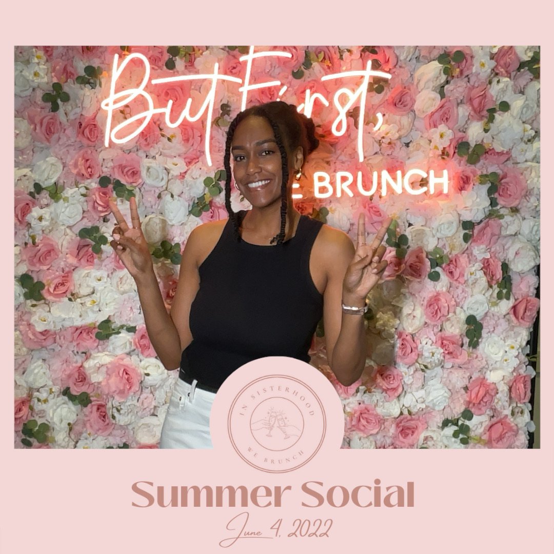 In_Sisterhood_We_Brunch_Summer_Event_photo_7.jpeg