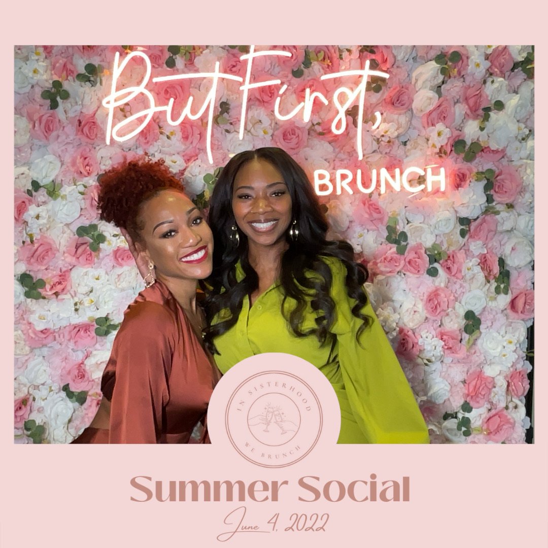 In_Sisterhood_We_Brunch_Summer_Event_photo_16.jpeg