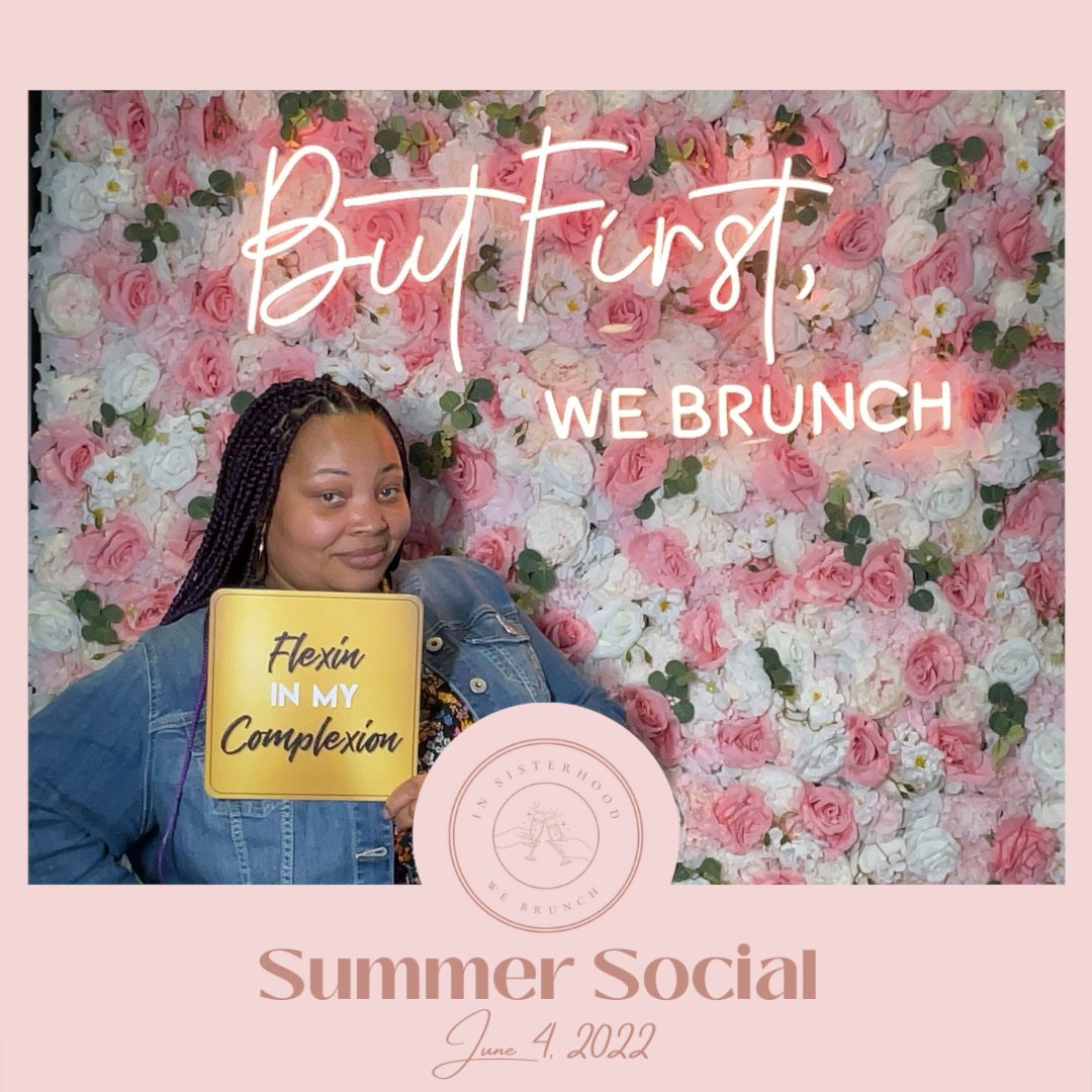 In_Sisterhood_We_Brunch_Summer_Event_photo_59.jpeg