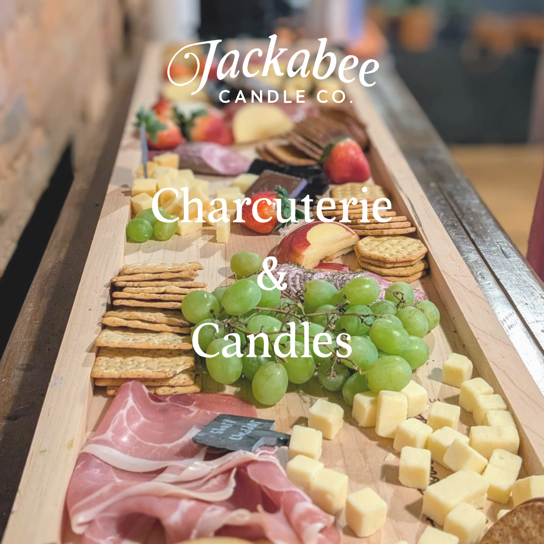 Charcuterie and Candles with Jackabee Candle Company