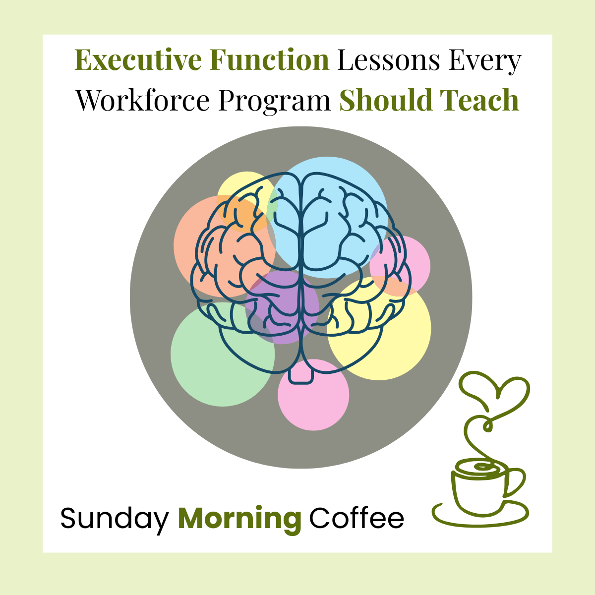 Executive Function Lessons Every Workforce Program Should Teach
