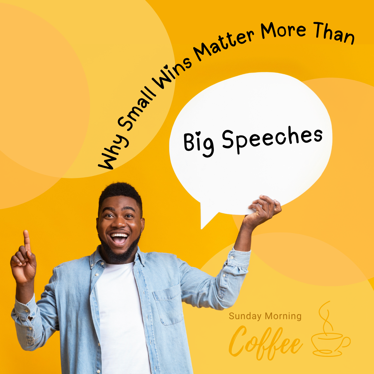 Why Small Wins Matter More Than Big Speeches
