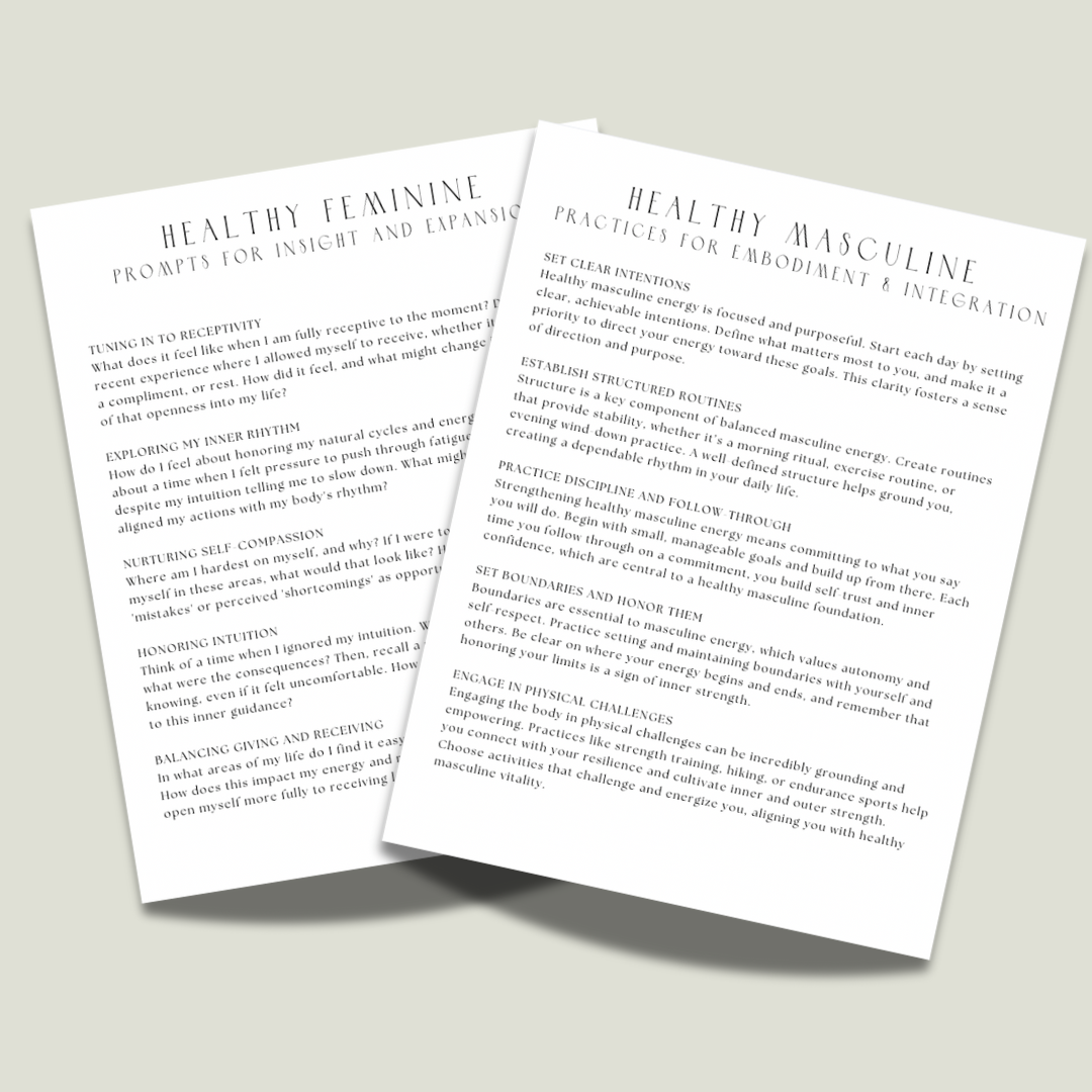 HEALTHY MASCULINE & FEMININE PROMPTS & PRACTICES