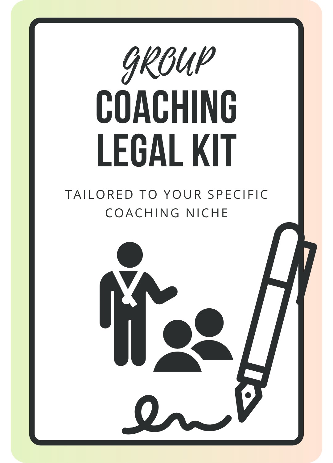 Group Coaching Legal Kit