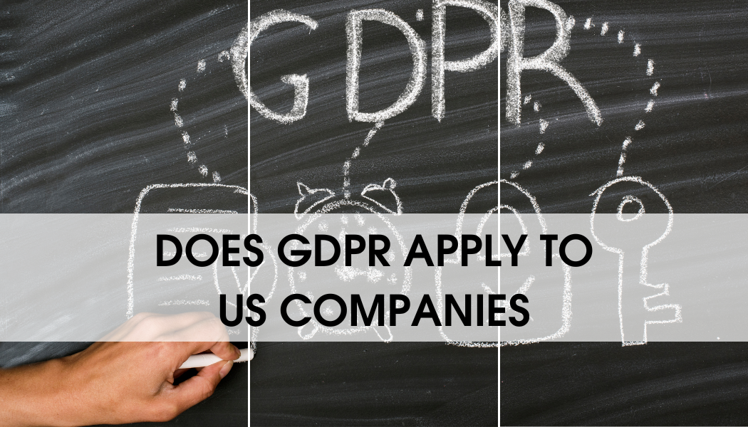 does-gdpr-apply-to-us-companies-a-practical-guide-to-gdpr-compliance