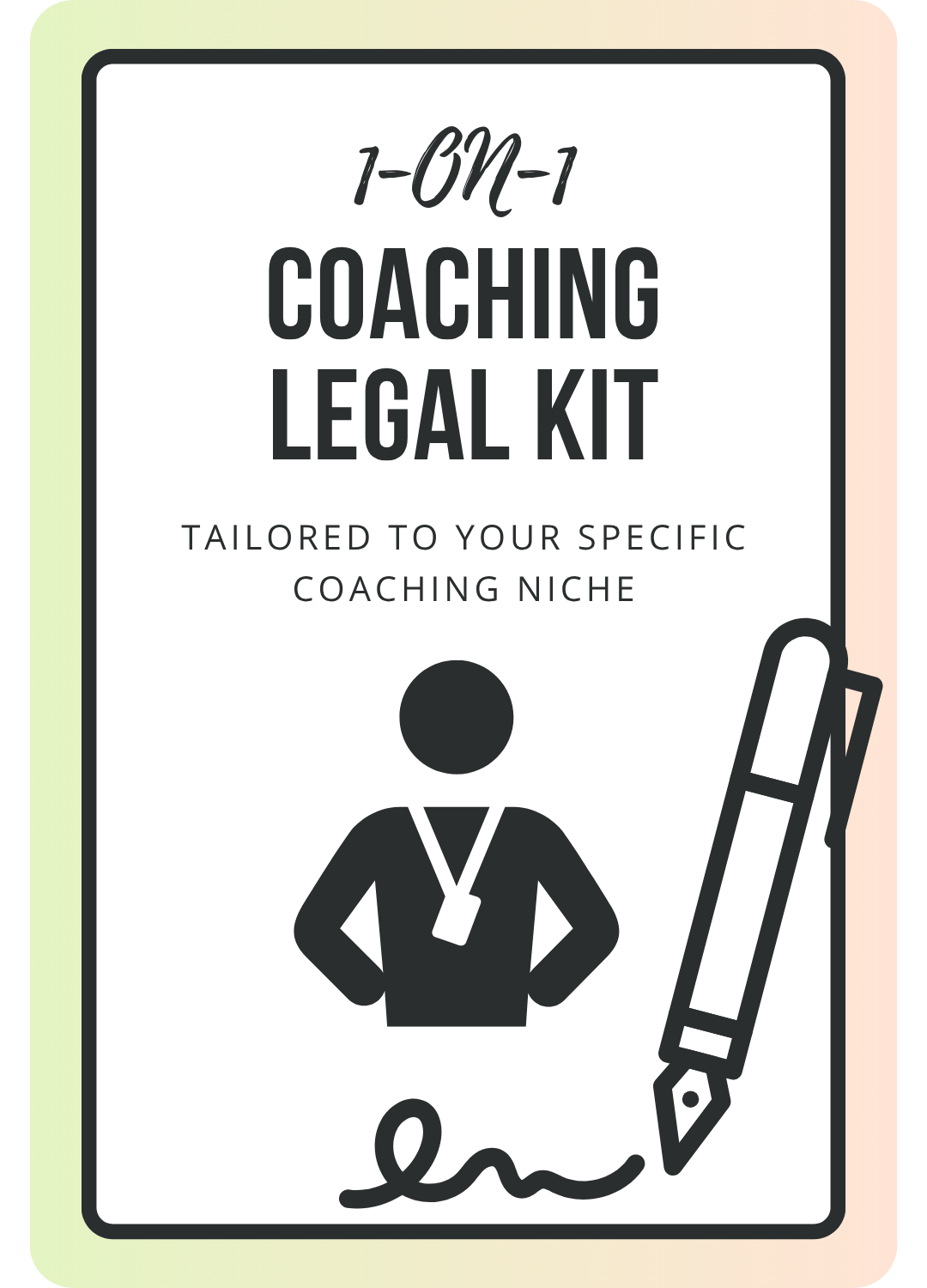 1:1 Coaching Legal Kit