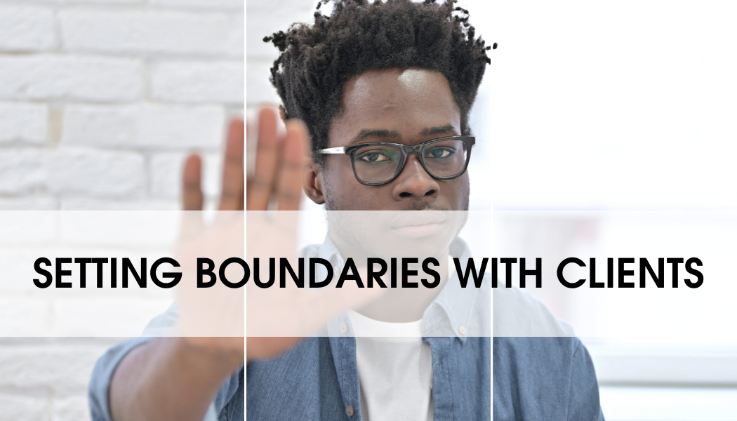 5 out of 10 crucial clauses for setting boundaries with clients part 2