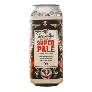 Fairweather Super Pale (6%)
Extra Pale Ale 
Profile: White grape, peach, forbidden fruit
$10.99
