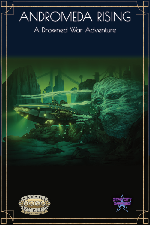Andromeda Rising: A Drowned War Adventure