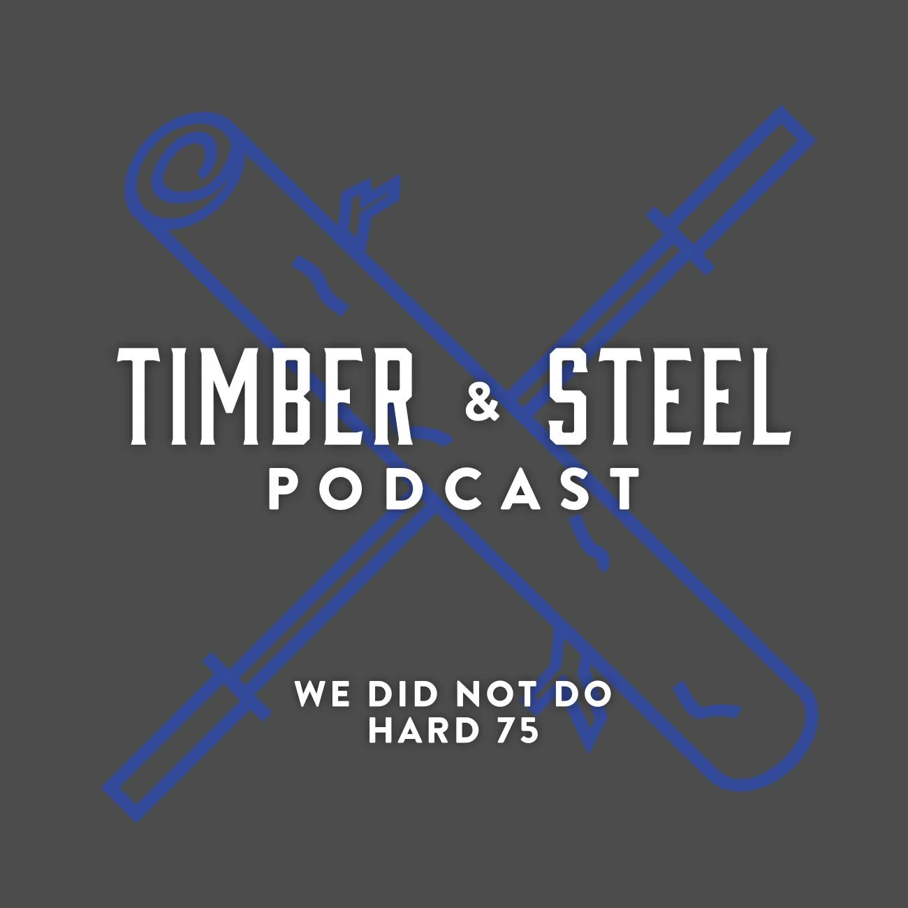 We Did Not Do Hard 75