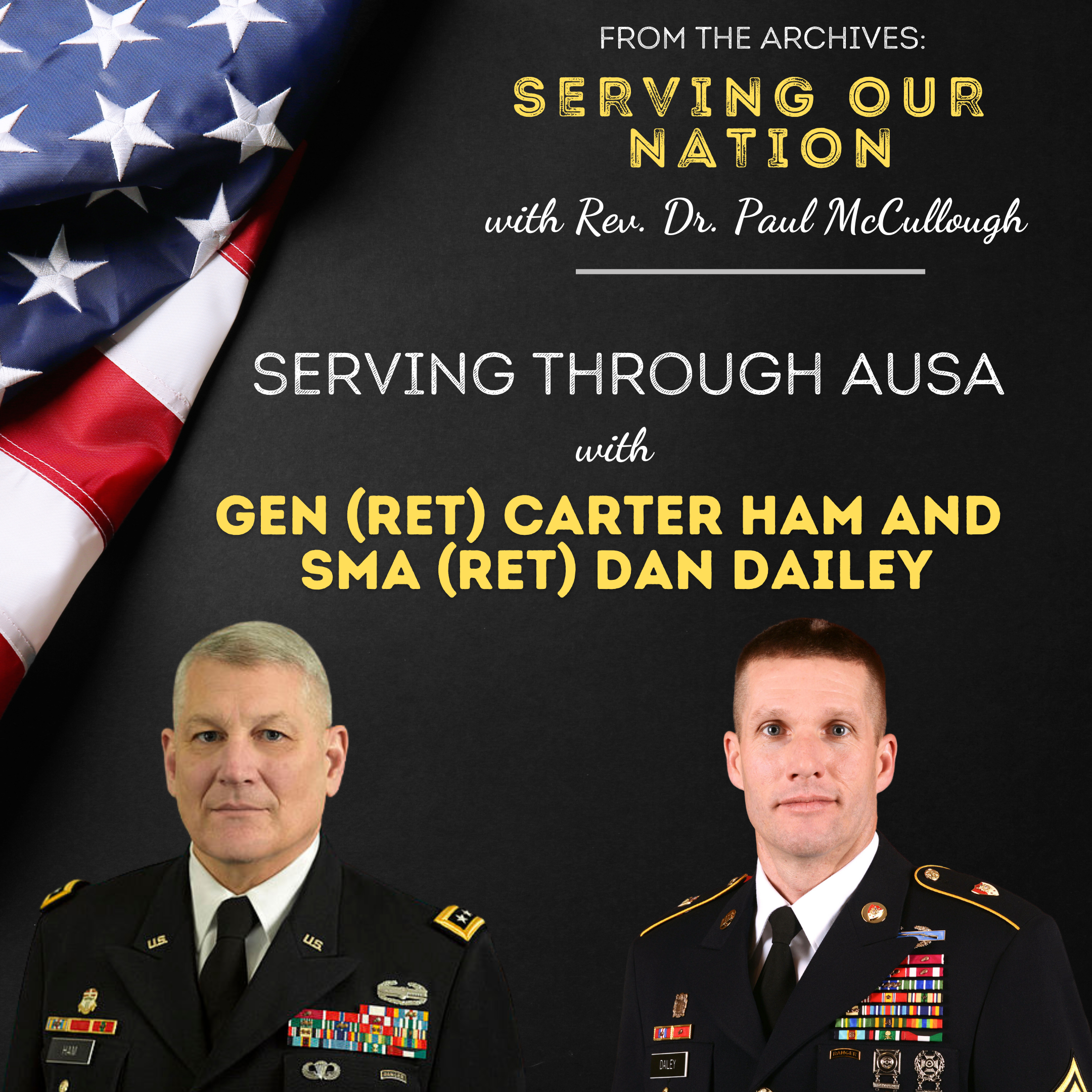 Serving Through AUSA with General (RET) Carter Ham and SMA (RET) Dan ...