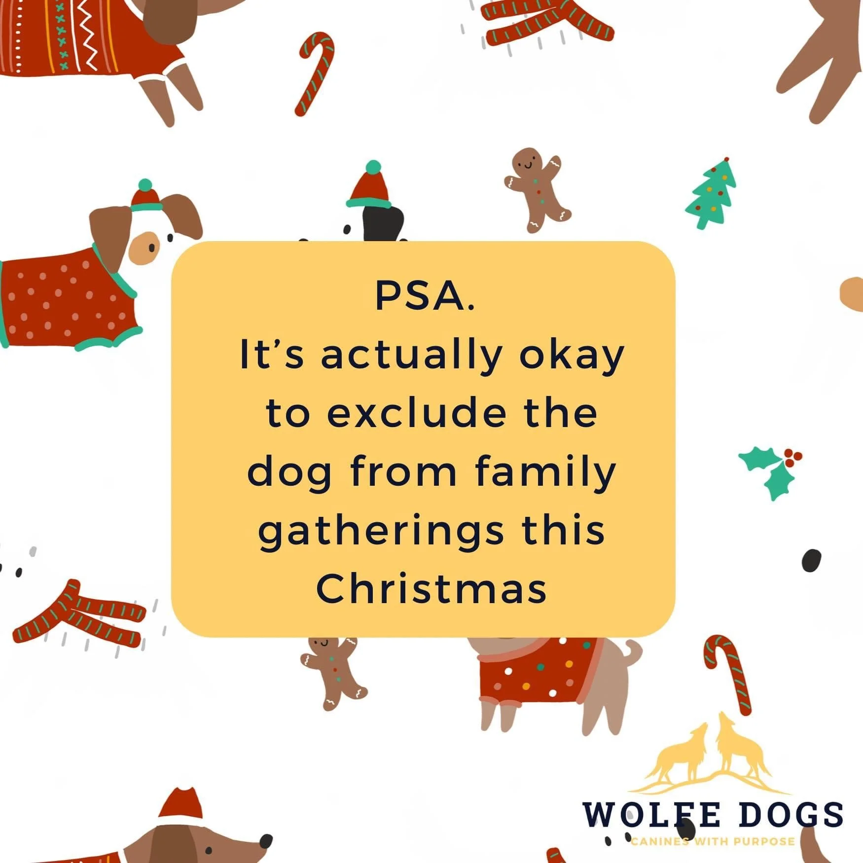 It’s okay to exclude the dog from family gatherings