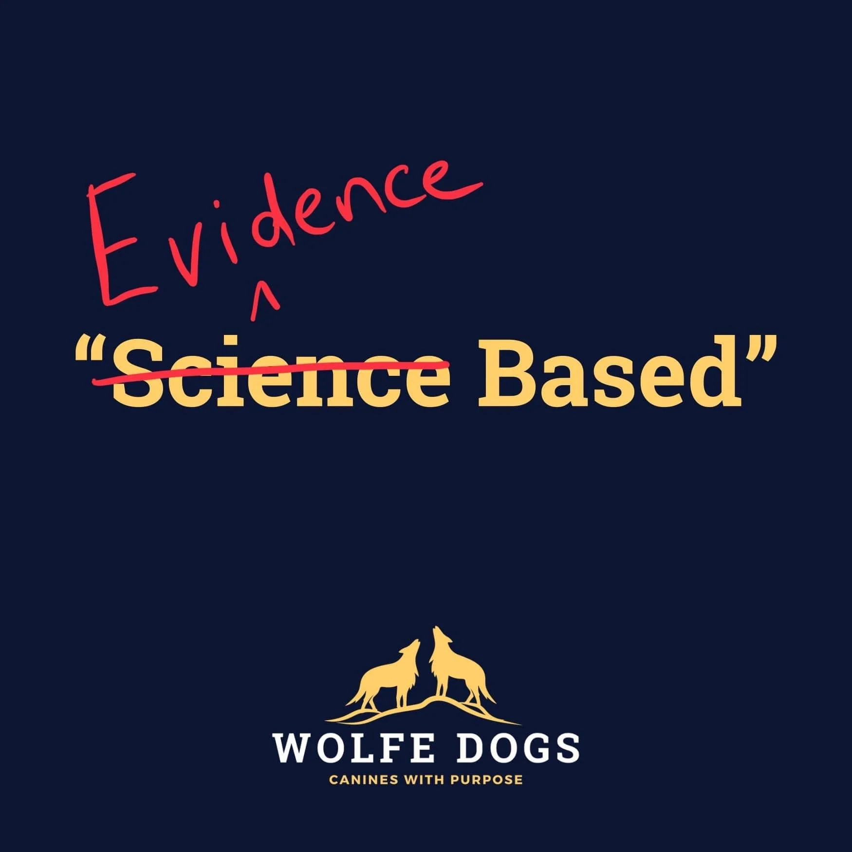 Evidence Based > “Science Based”
