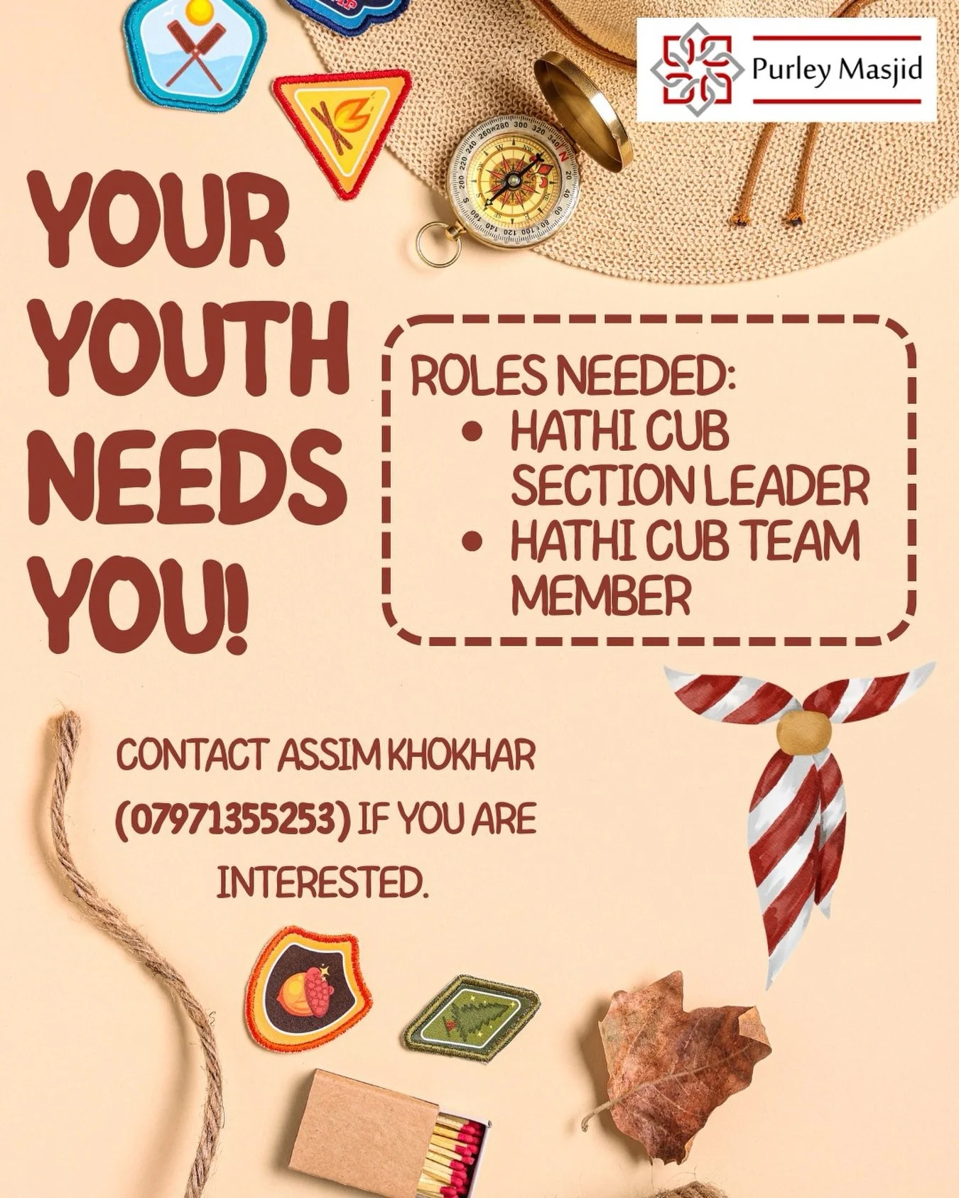 At Purley Masjid Scouts, 
The boy Cub section currently has no leaders. 

Join our Cub Scout Pack as a **Hathi Cub Section Leader** or **Hathi Cub Team Member**! 

We seek passionate individuals who love working with children aged 7-10 and want to fo