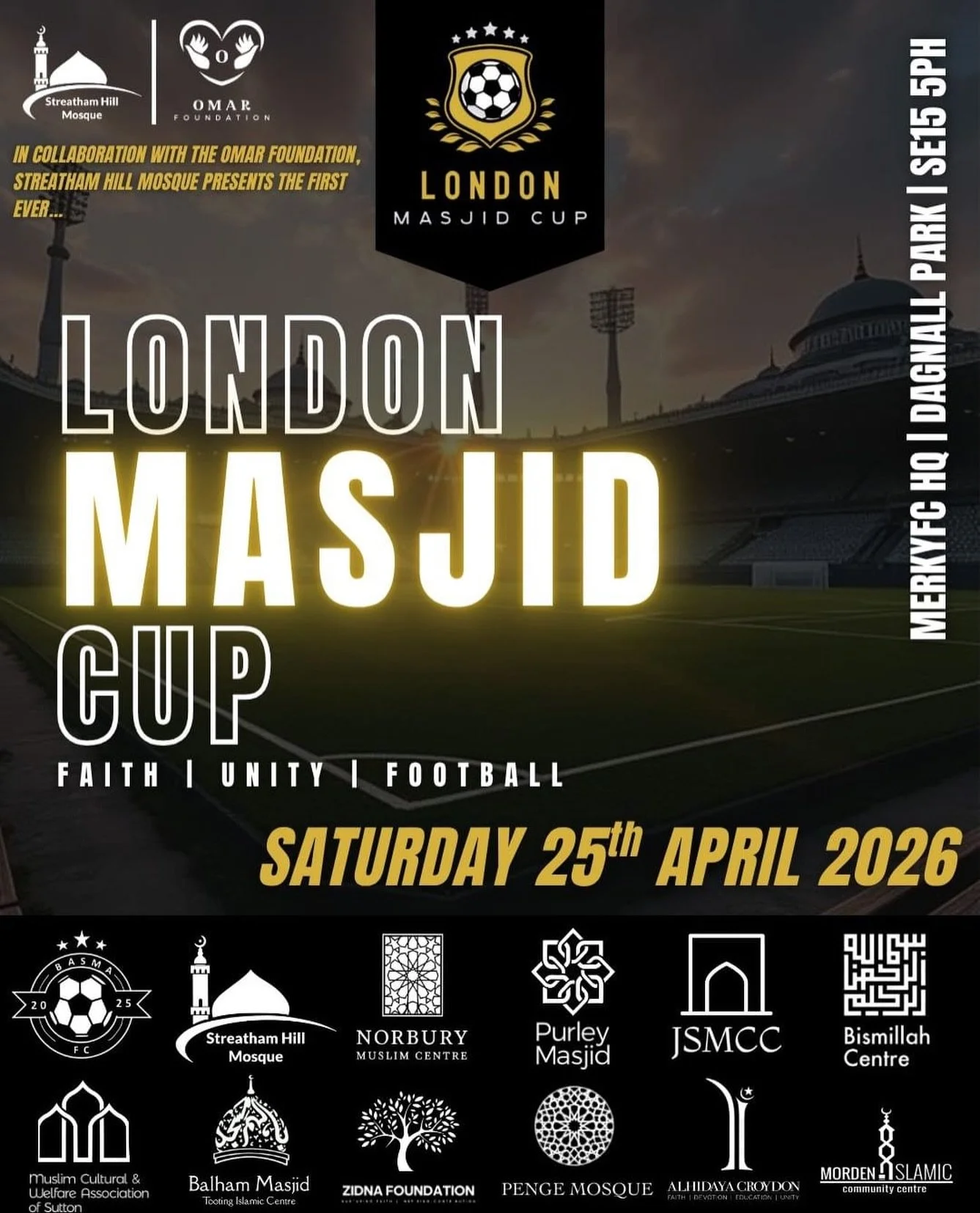 🔥 LONDON MASJID CUP 2026 🔥

The first ever London Masjid Cup is here&hellip; bringing together communities through Faith &bull; Unity &bull; Football ⚽🤝

*Come join us and support Purley Masjid*

🗓️ |Saturday 25th April 2026
📍 |MERKYFC HQ

Let&r