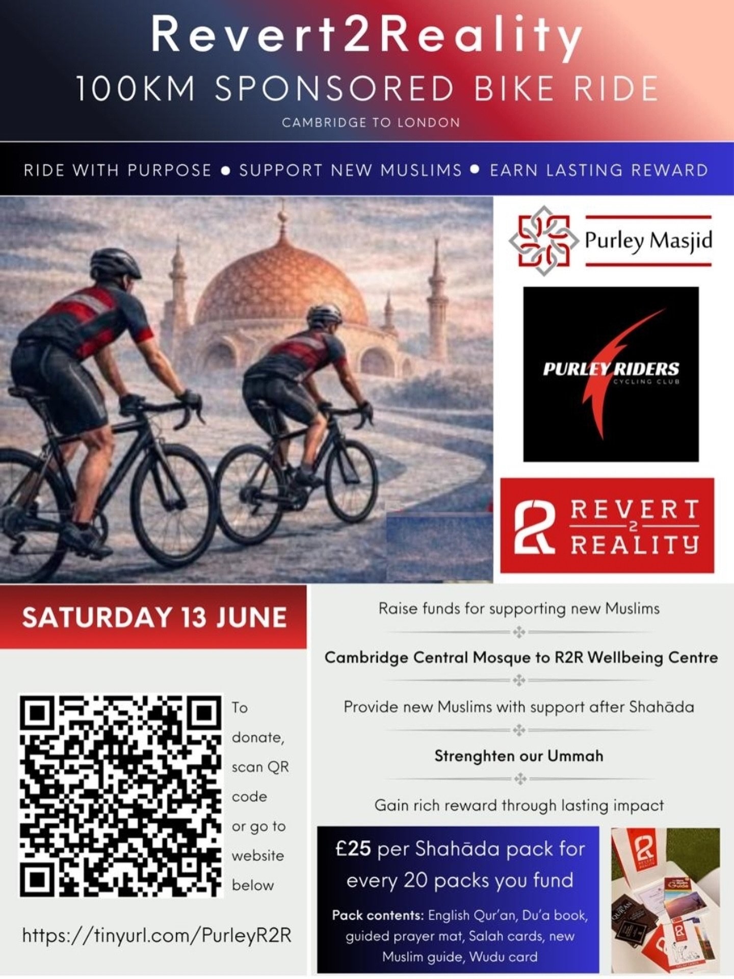 Assalamu Alaykum,

Last week at Purley Masjid, a young girl took her Shahada with her mum by her side. Please make dua for her guidance and steadfastness. 🤍

This is why 5 members of the Purley Riders team are joining 40 cyclists to ride 100km from 