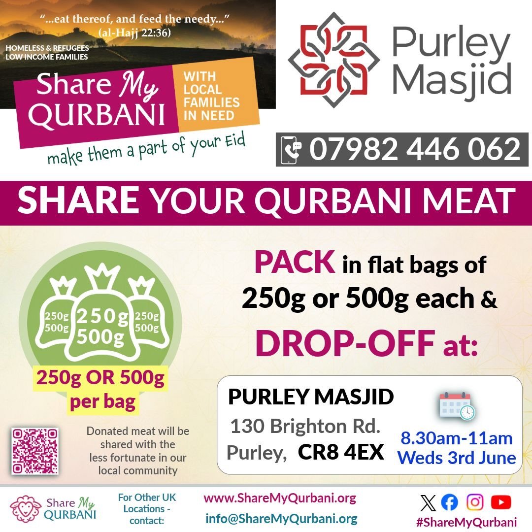 *SHARE YOUR QURBANI MEAT WITH THE NEEDY*

As-Salamu Alaiykum,

We will be distributing qurbani meat at our *Food Bank* and *Zakat Clinic* on Wednesday 3rd June 2026.

If you would like your qurbani meat to be distributed to the poor and needy, please