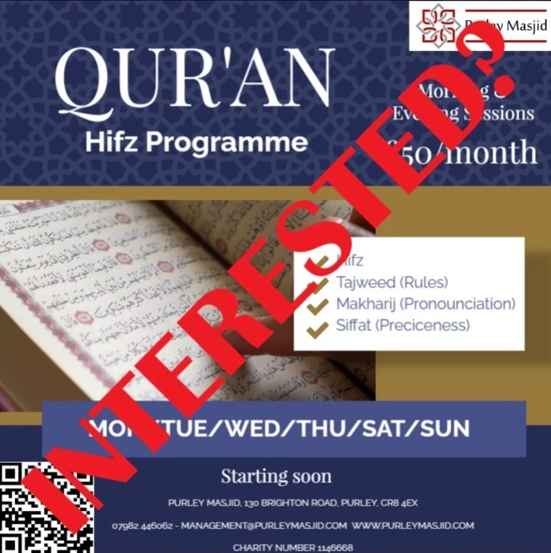 _Purley Masjid_ is looking to initiate its: 
*5 Juz Hifz Programme*

If you are interested in your child beginning their journey to memorising the Holy Qur&rsquo;an, please sign up (link below). 

The course will begin with a target of 5 Juz (startin