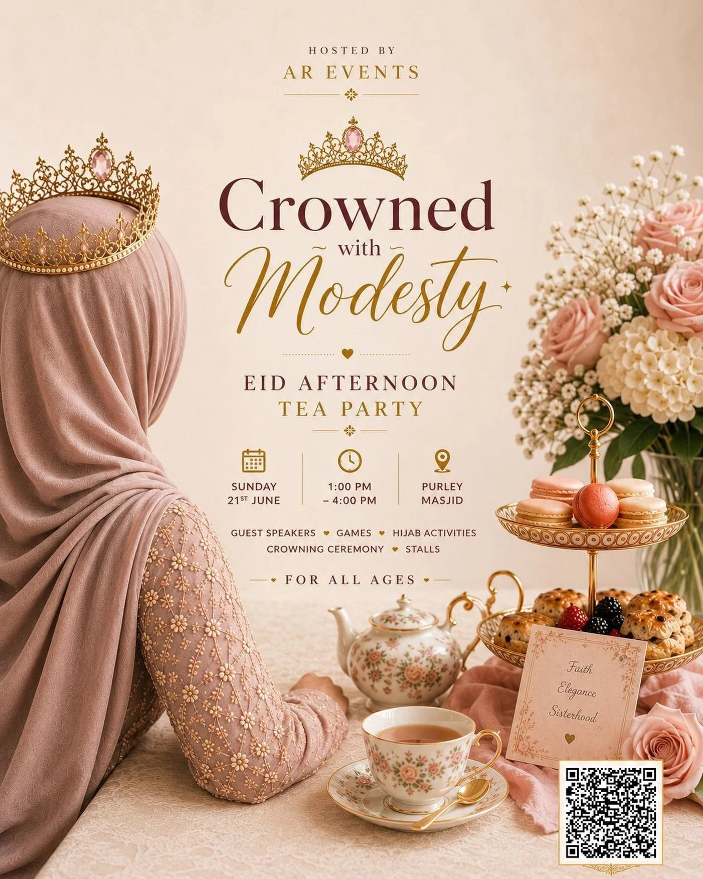 You&rsquo;re Invited to Our Next AR Event! 👑
✨ Crowned in Modesty: An Eid Afternoon Tea Party ✨

Join us for a beautiful afternoon of sisterhood and  elegance as we come together to celebrate hijab in style.

Look forward to: 
☕ Afternoon Tea &amp; 