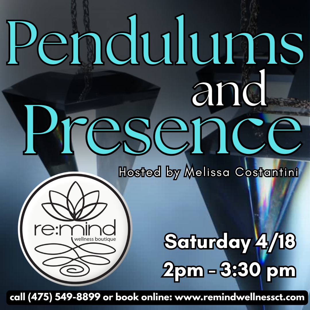 Pendulums and Presence with Melissa C.