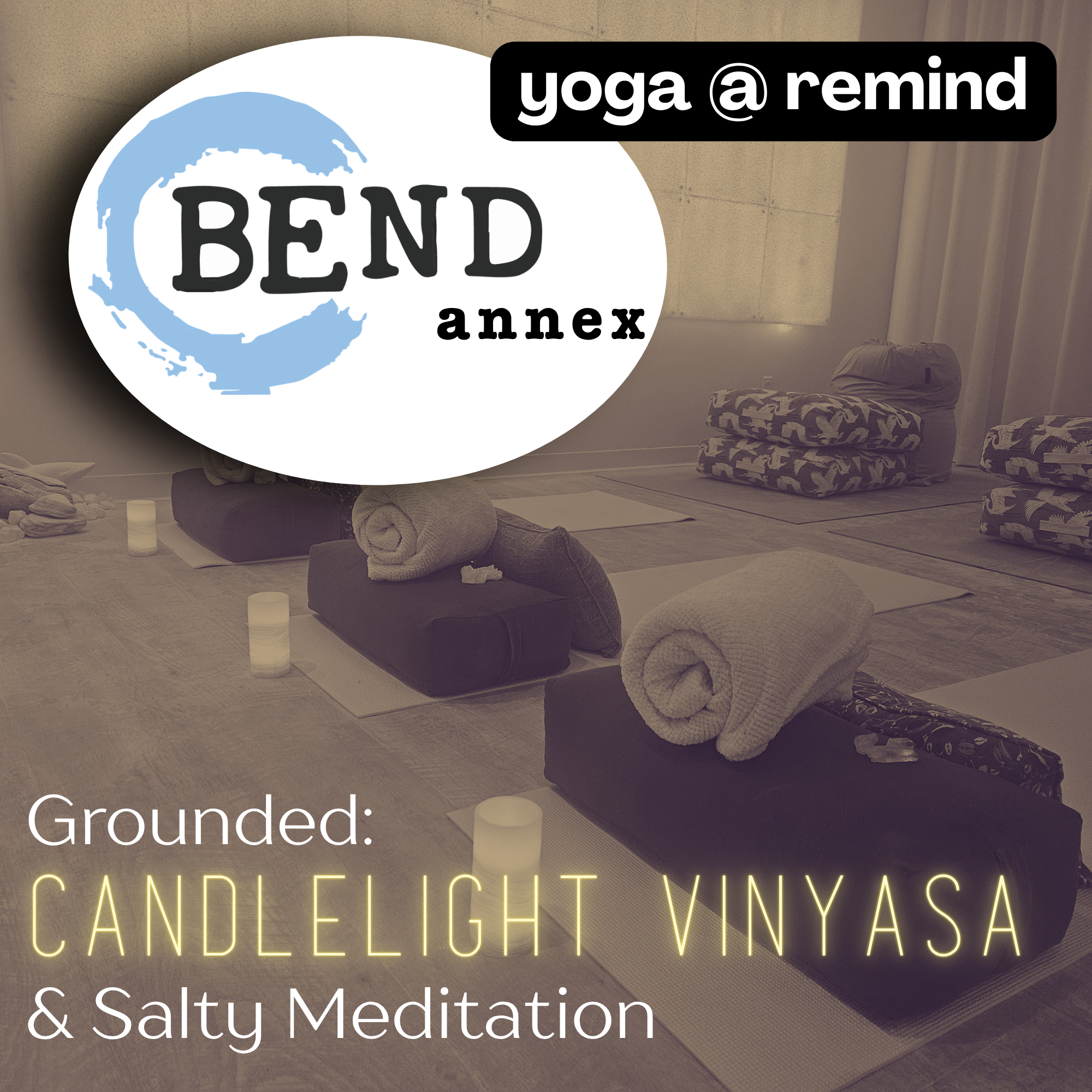 Grounded: Candlelight Vinyasa + Salty Meditation