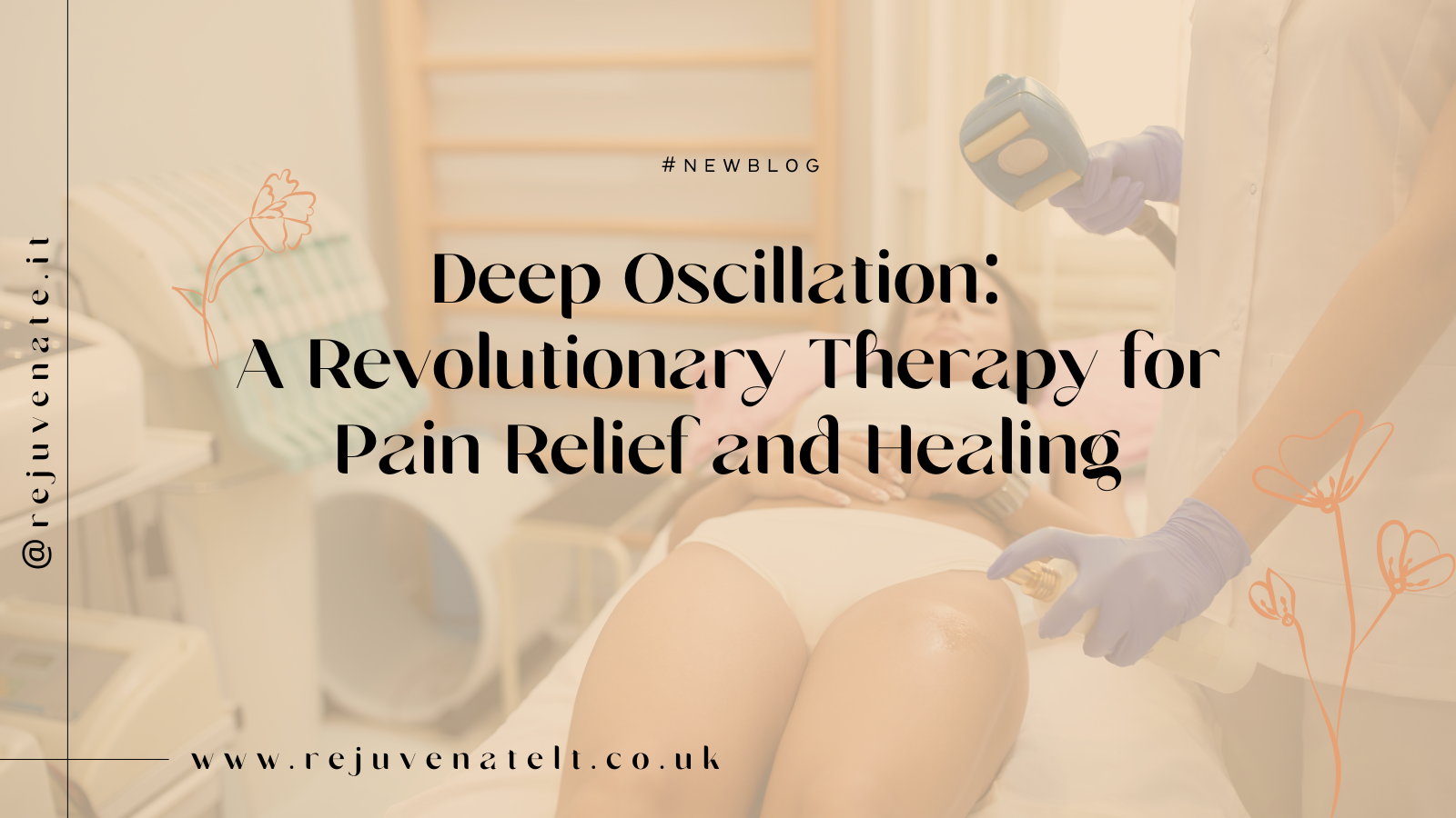 Deep Oscillation A Revolutionary Therapy for Pain Relief and Healing