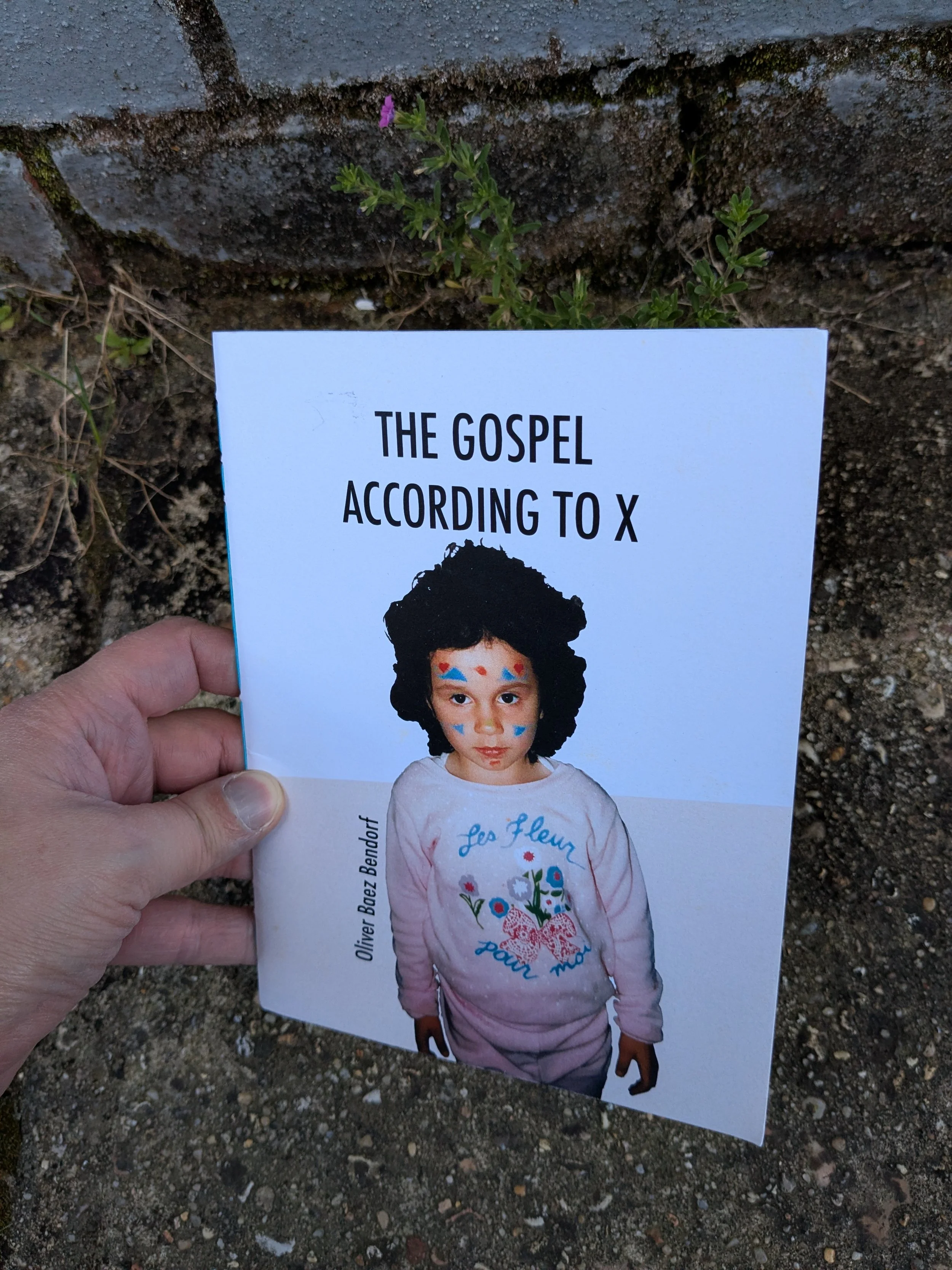Oliver Baez Bendorf's chapbook, The Gospel According to X, Oliver Baez Bendorf