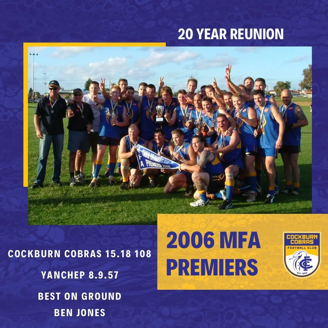 2006 Premiership Season Review &ndash; 20 Year Reunion

After winning the premiership in 2005, the Cobras entered the 2006 season determined to defend their title.

They delivered a strong and consistent season, finishing on top of the ladder. Nathan