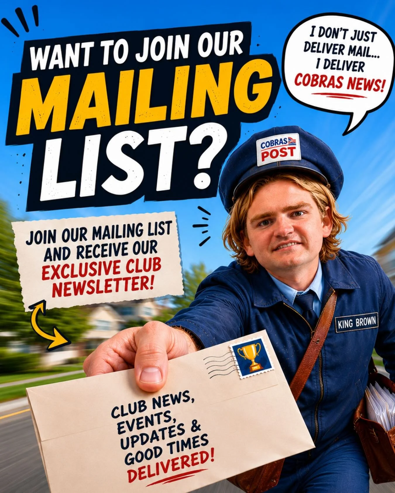 COBRAS NEWSLETTER

Want to stay up to date with all things Cobras?

Join our mailing list and receive our club newsletter straight to your inbox, packed with:
✅ Match reports
✅ Club news
✅ Upcoming events
✅ Sponsor updates
✅ Milestones and achievemen