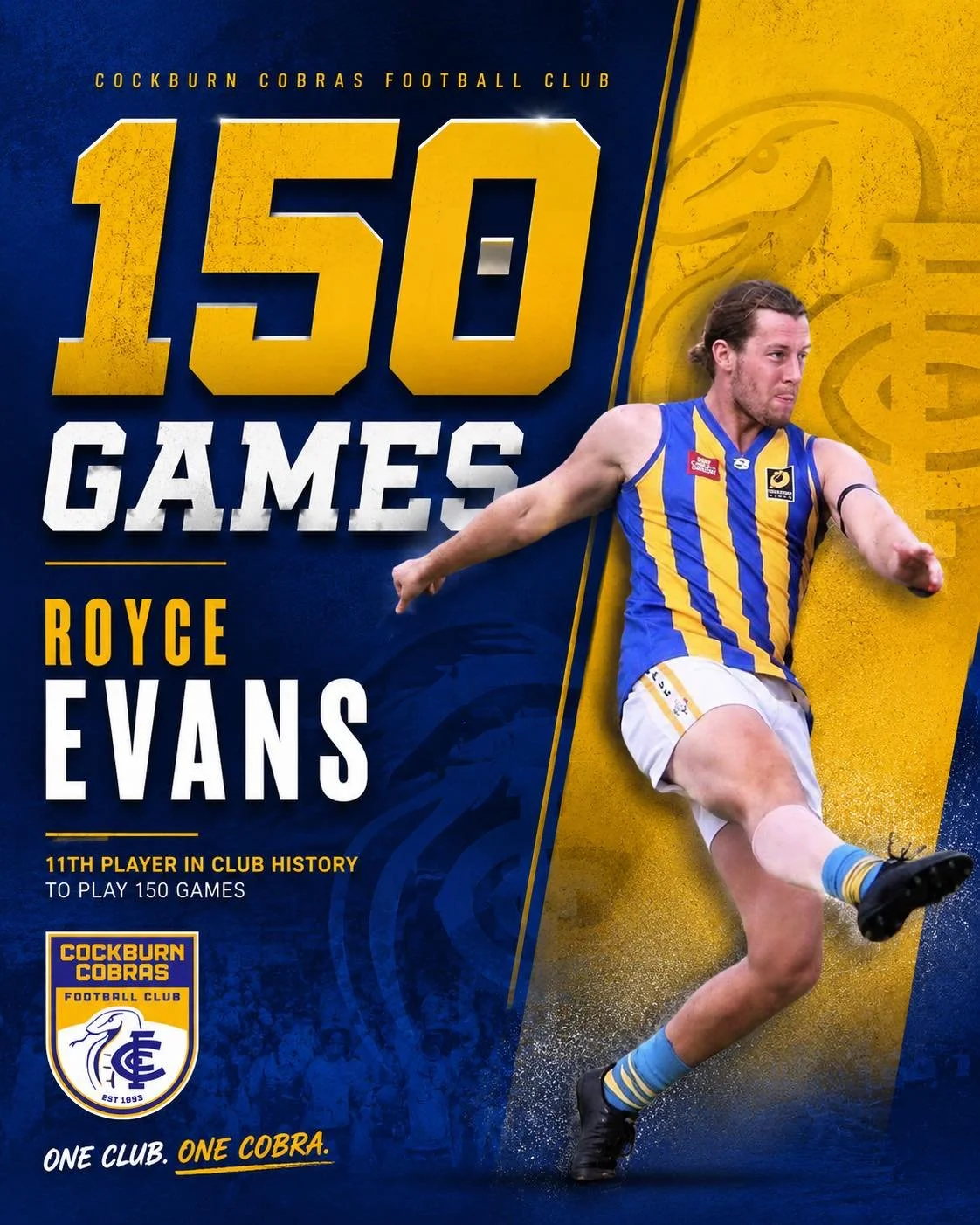 150 Games for Royce Evans

This weekend we celebrate a fantastic milestone, with Royce Evans set to play his 150th game for the Cockburn Cobras.

Royce becomes just the 11th player in club history to reach the 150-game milestone.

A product of the Co