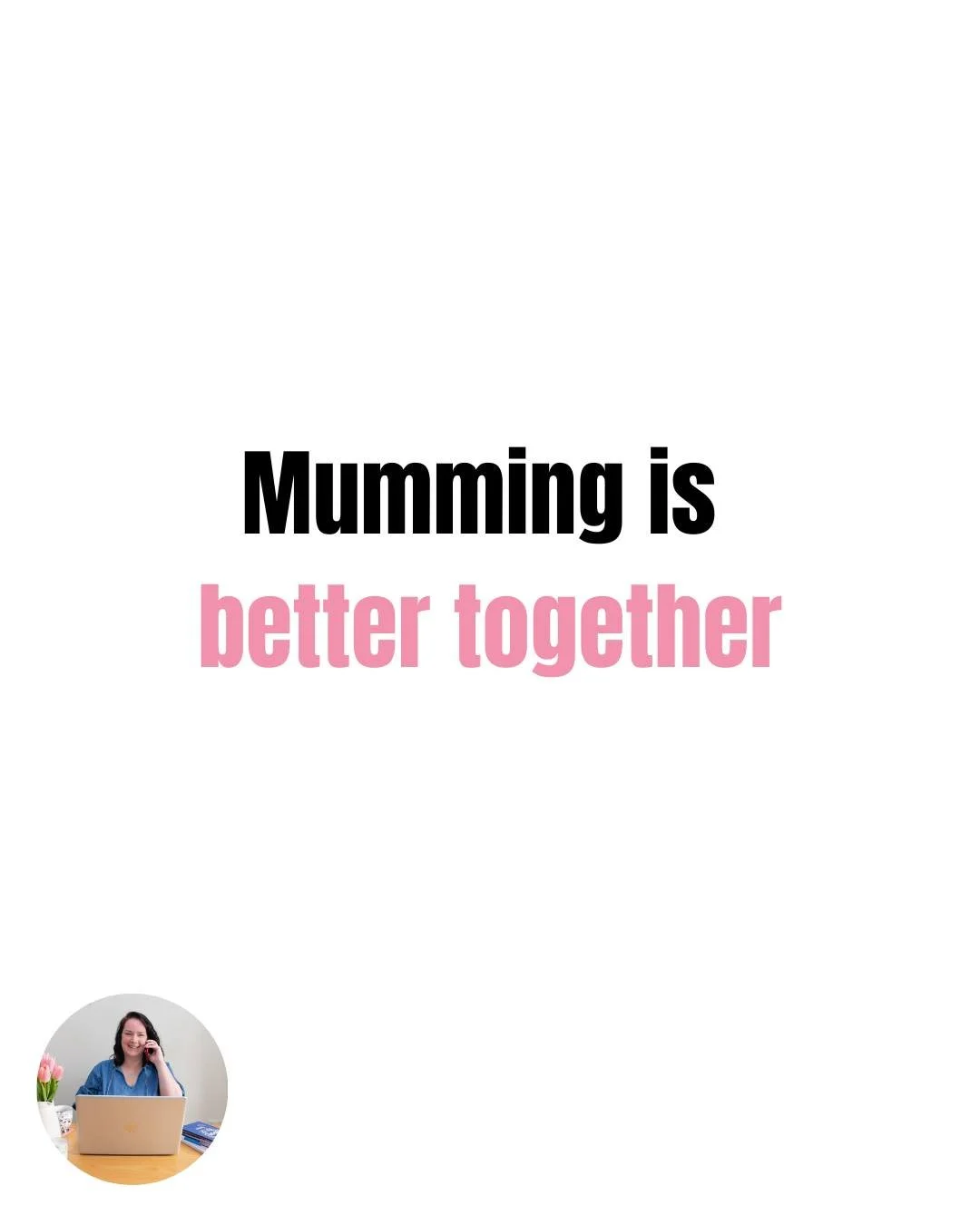 Becoming a mum changes everything&mdash;your days, your nights, even who you are. And it&rsquo;s so much easier when you&rsquo;ve got people by your side who get it.

People to laugh with on the good days.

People to listen when it&rsquo;s tough.

Pe