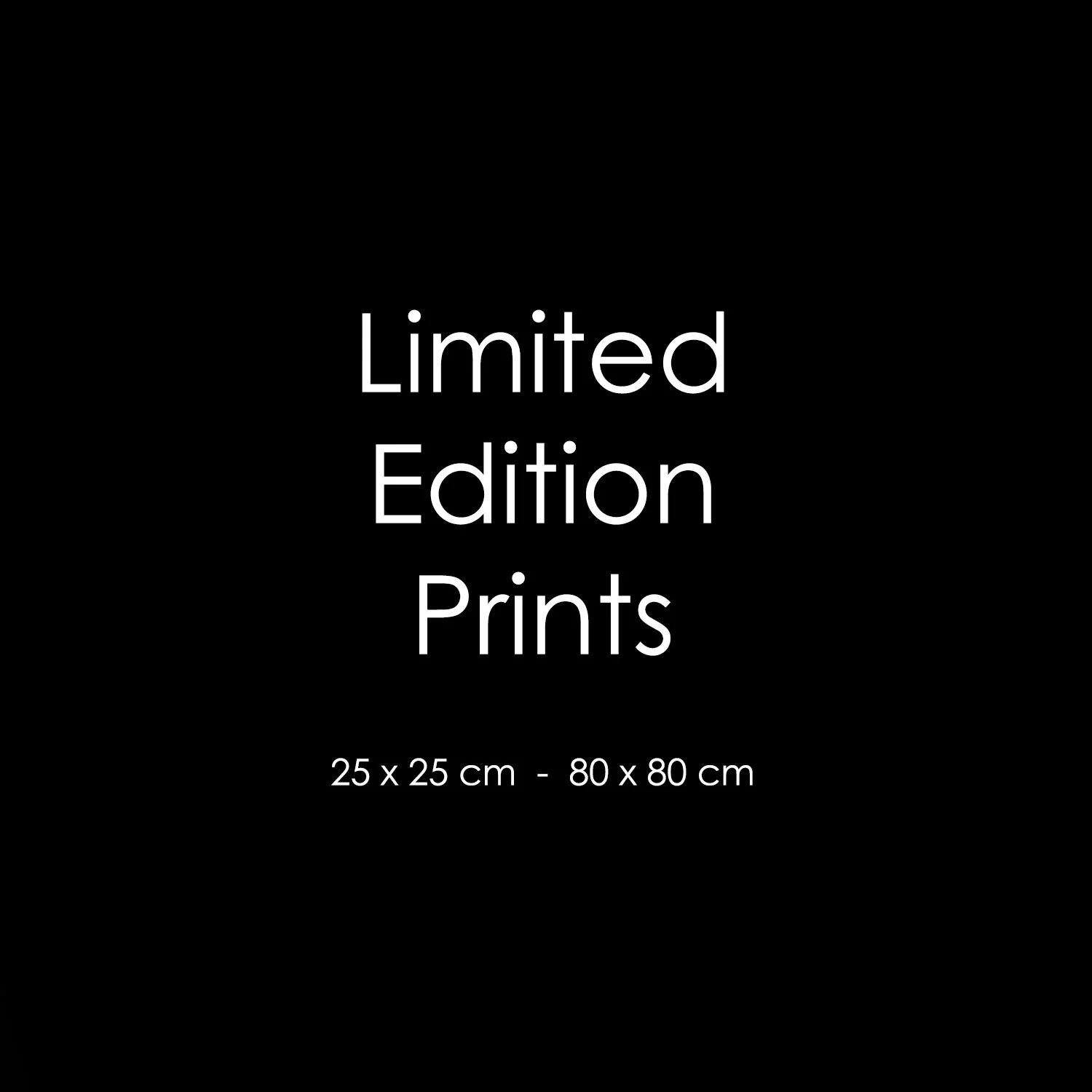Limited Edition Prints
