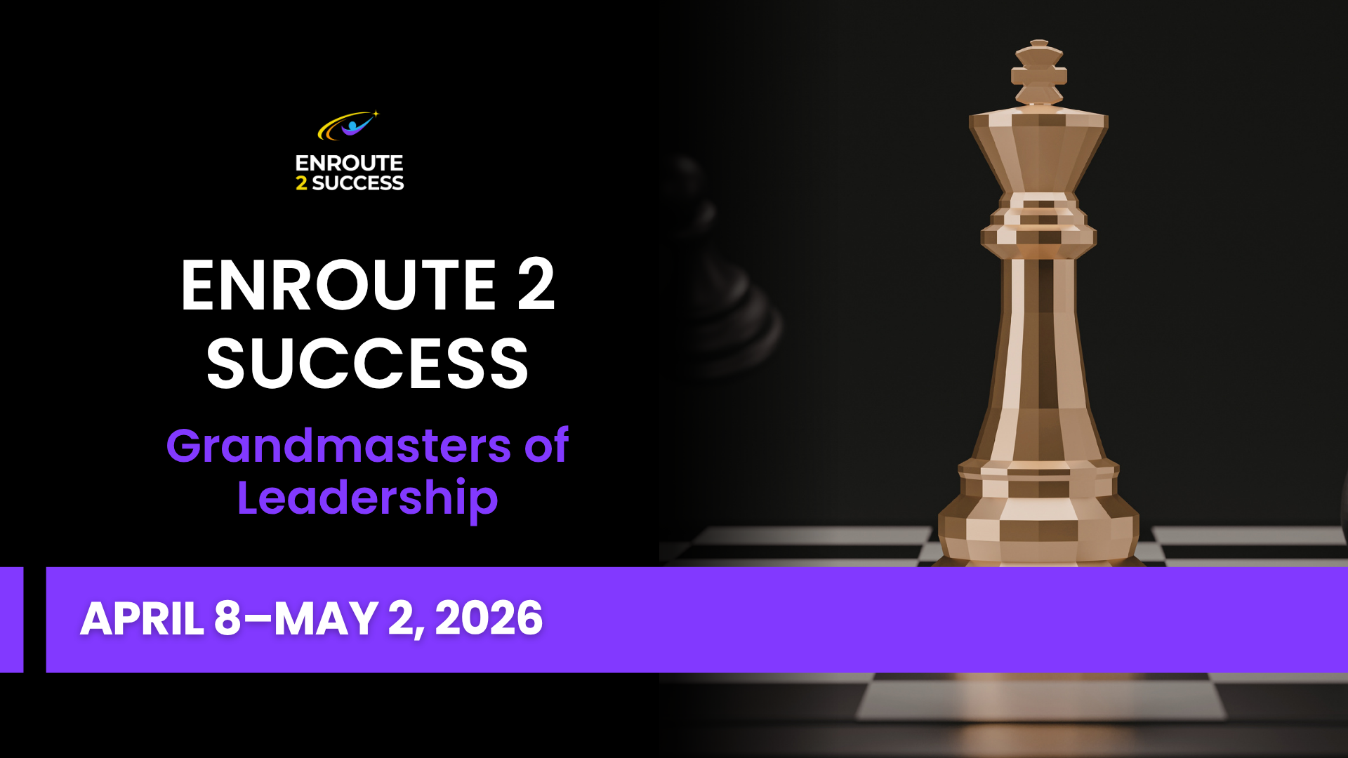 Grandmasters of Leadership: “One Move at a Time”