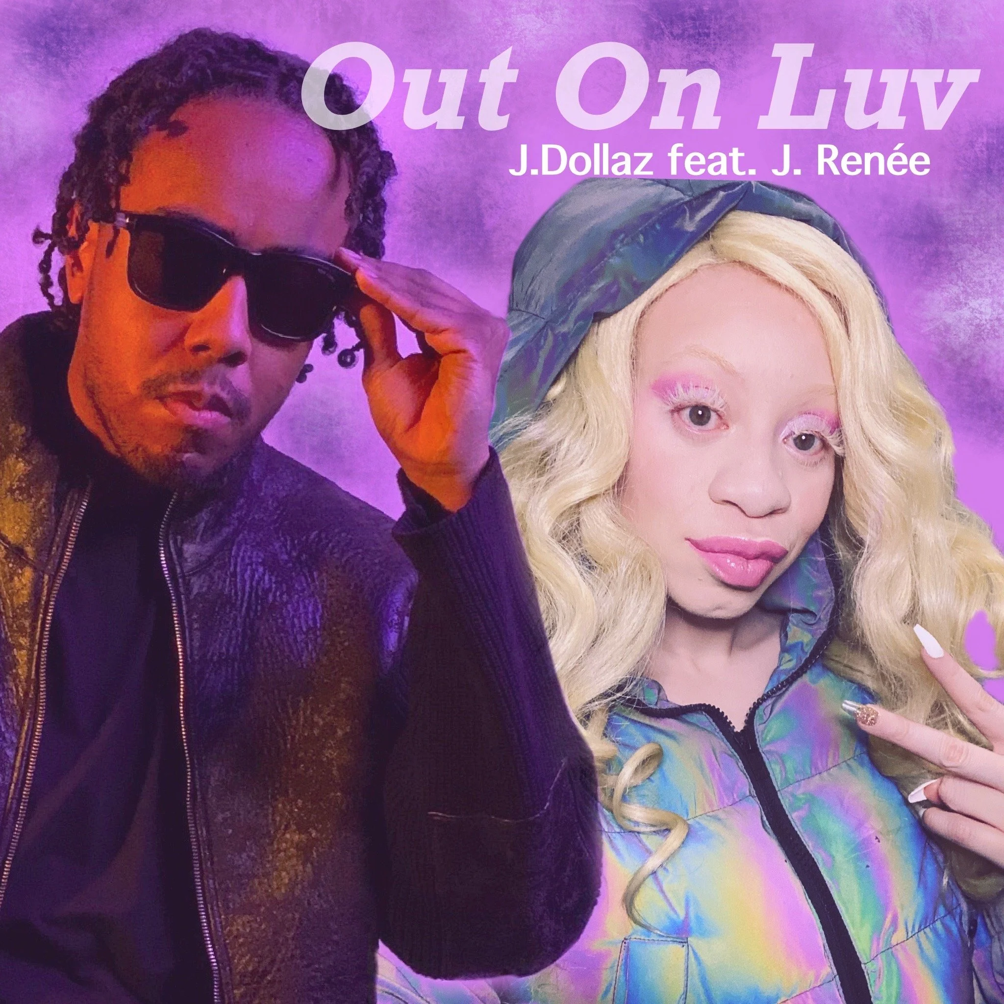 "Out On Luv" by J.Dollaz feat. J. Renée