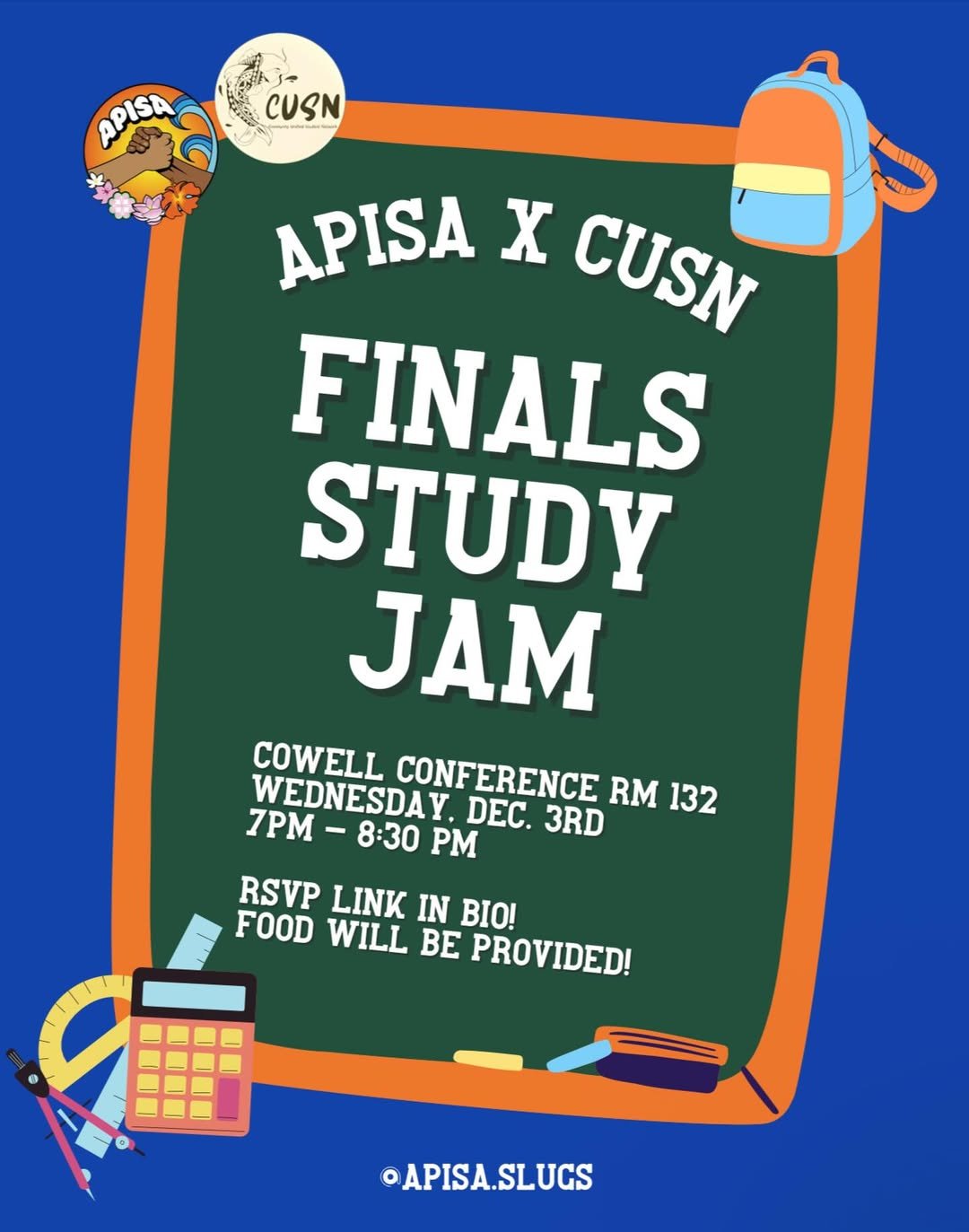 APISA x CUSN Finals Study Jam on Wednesday, December 3, 2025 from 7:00 PM to 8:30 PM at Cowell Conference Room 132