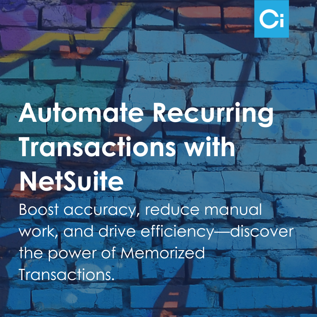 Mastering NetSuite’s Memorized Transactions: 