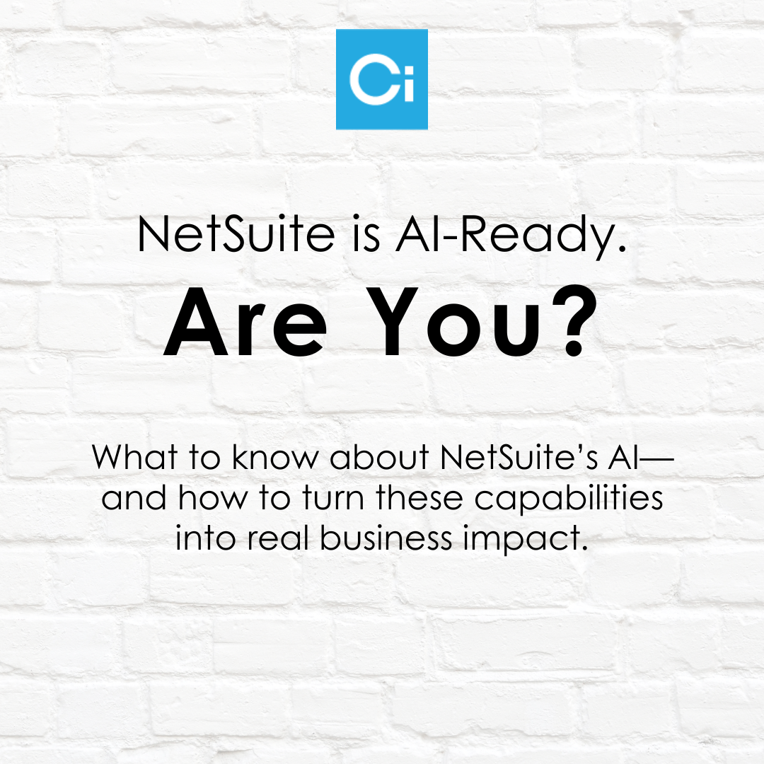 NetSuite is AI-Ready. Are You? 