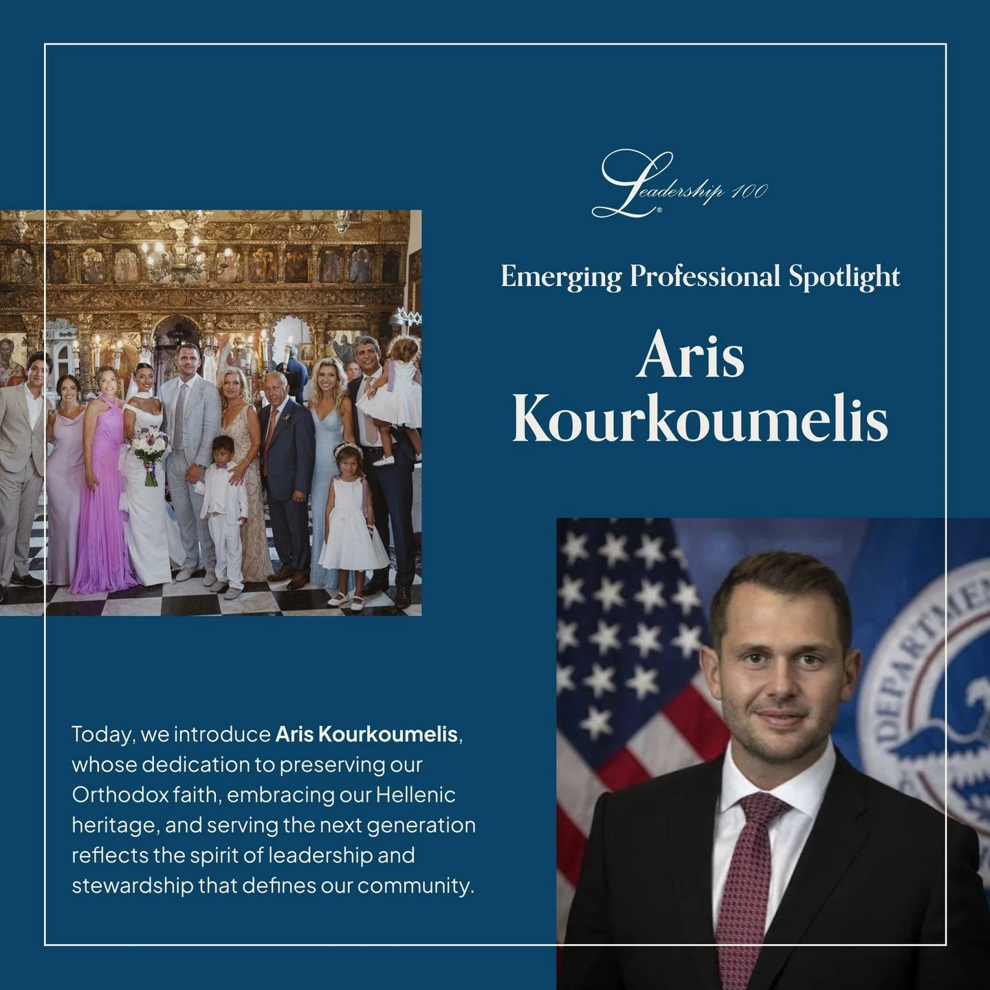 This month, Leadership 100 is highlighting inspiring emerging professionals whose commitment to Faith, Hellenism, and Philanthropy reflects the mission and vision of our organization.

Today, we introduce Aris Kourkoumelis, whose dedication to preser