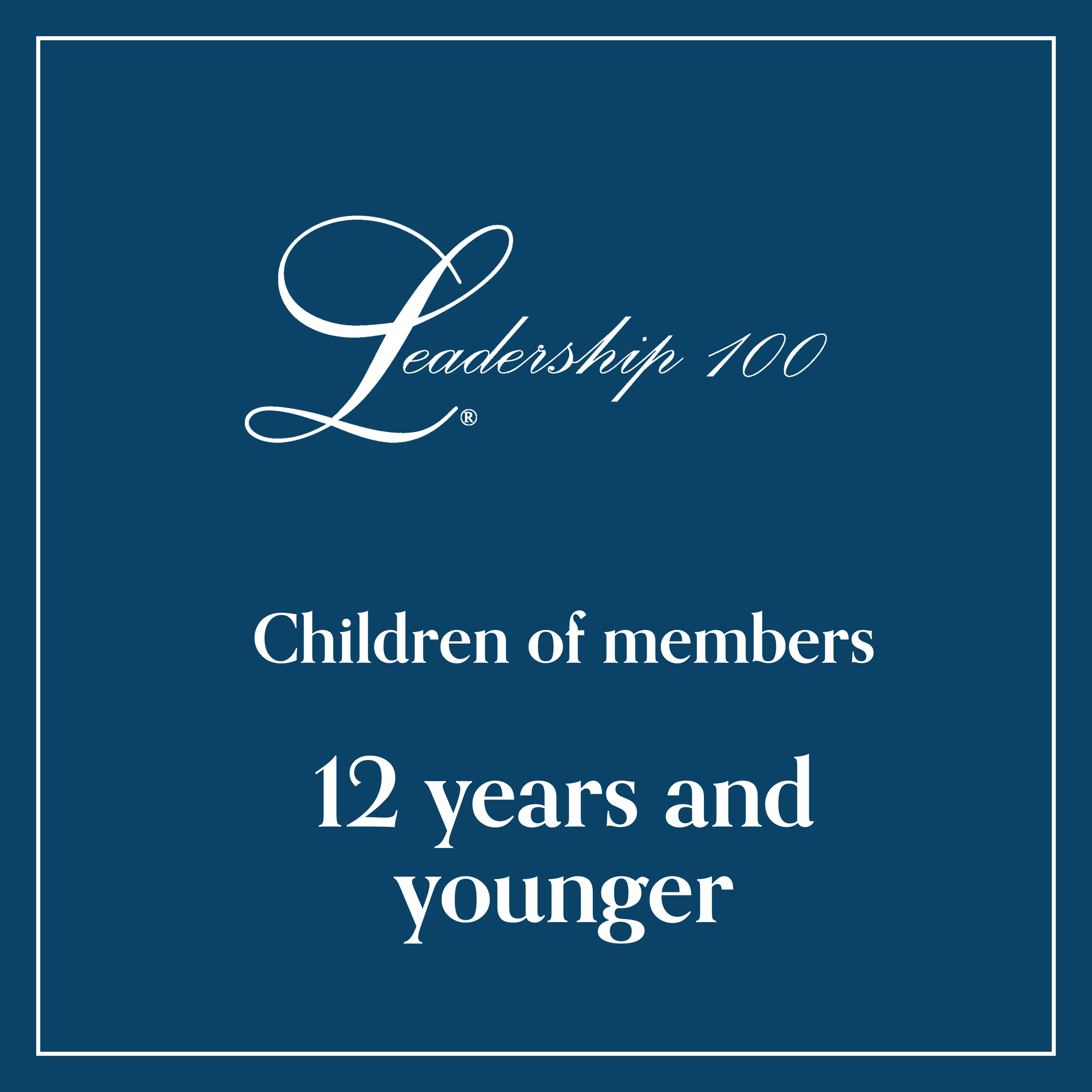 Children of Members (12 years & younger)