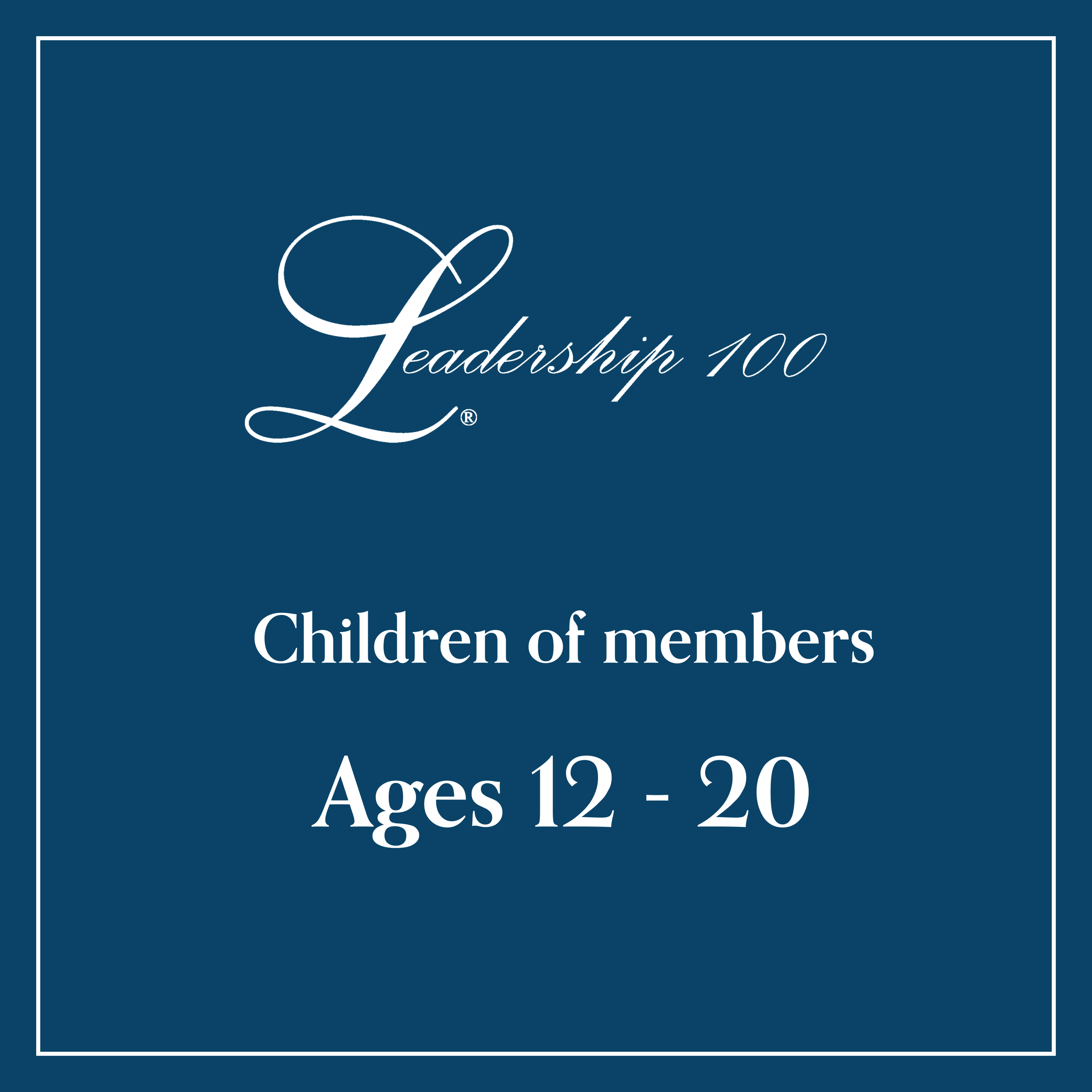 Children of Members (Ages 12-20)